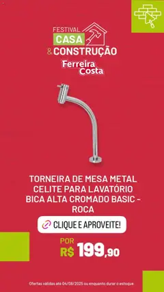 Ferreira Costa Folheto - válido de 21.07.2025 | Página: 7 | Produtos: Mesa, Lavatório, Torneira