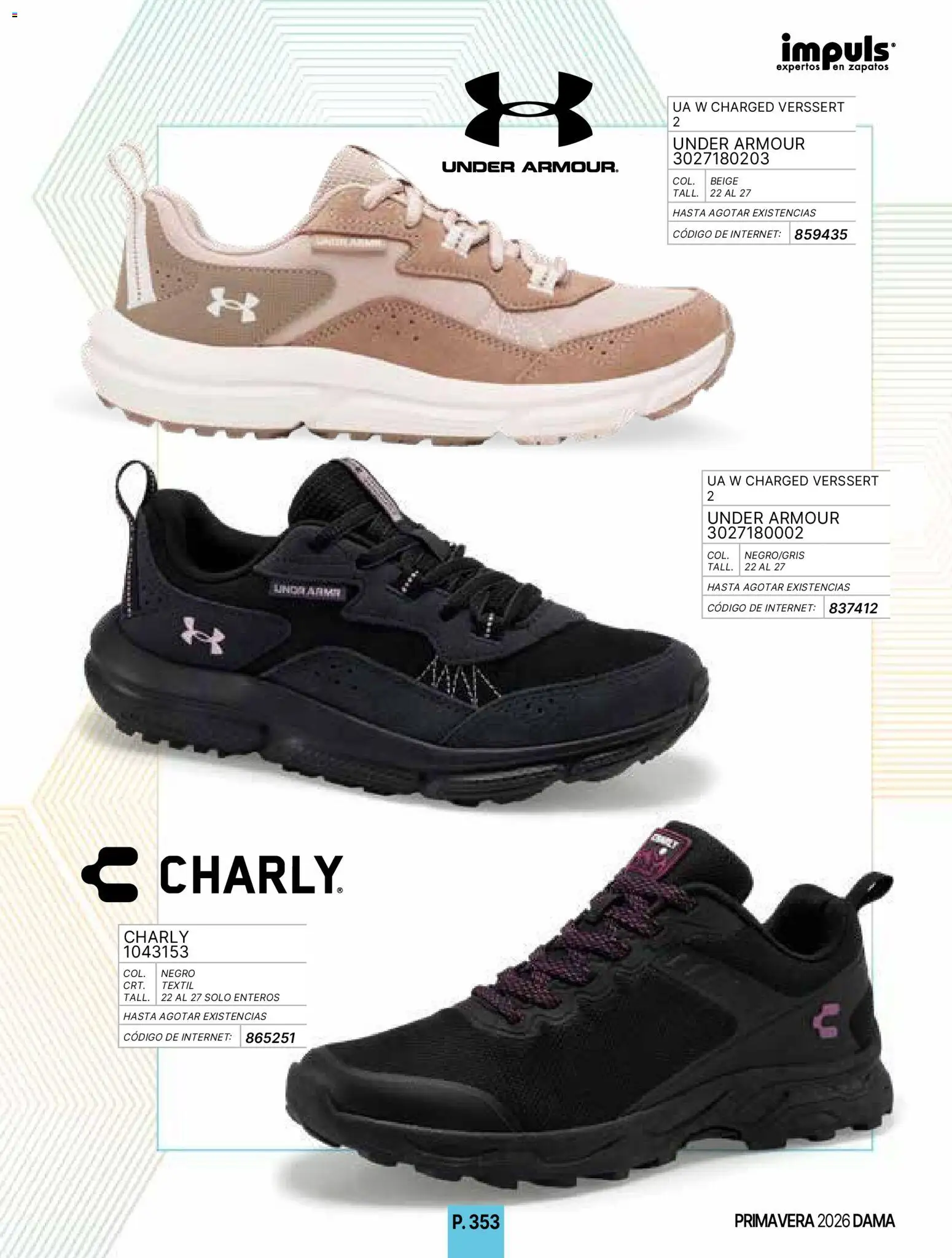 Nuevas ofertas de Impuls válidas en toda la República Mexicana desde el 01.01.2026. ¡Encuentra las mejores ofertas en Impuls catálogo Primavera! | Página: 355 | Productos: Zapatos