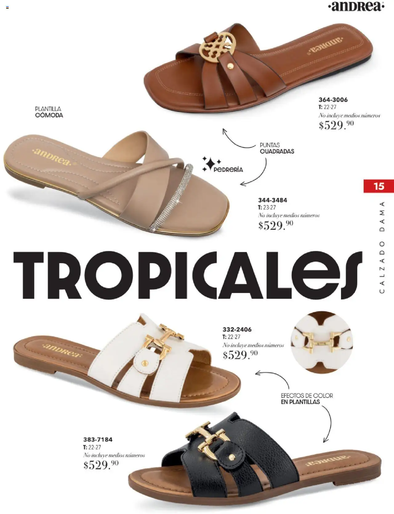 Nuevas ofertas de Andrea válidas en toda la República Mexicana desde el 17.08.2025. ¡Encuentra las mejores ofertas en Andrea - Catálogo Tropical Otoño / Invierno! | Página: 15