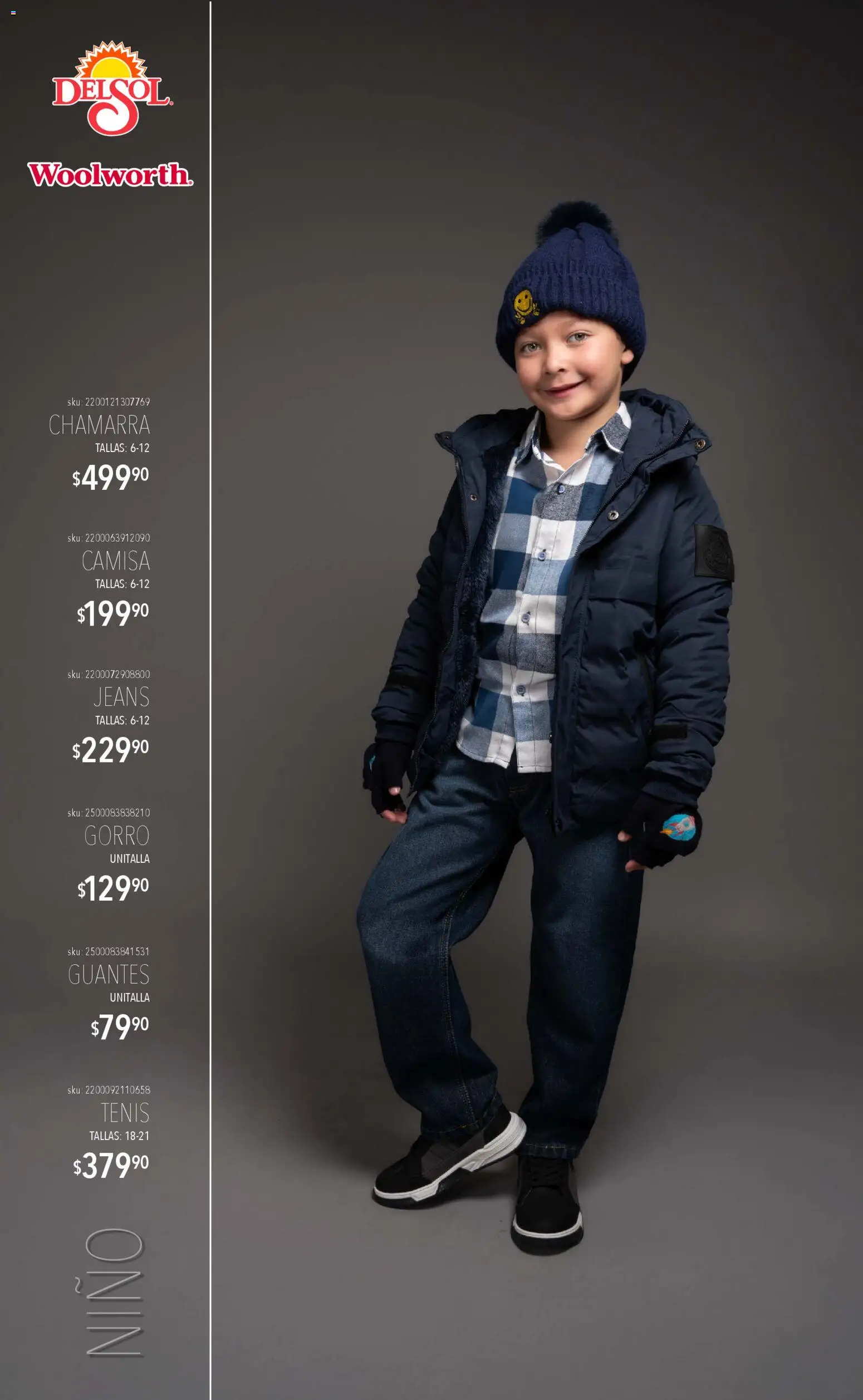 Nuevas ofertas de Del Sol y Woolworth válidas en toda la República Mexicana desde el 06.11.2025. ¡Encuentra las mejores ofertas en Del Sol y Woolworth catálogo Luce el Invierno! | Página: 14 | Productos: Tenis, Guantes, Camisa, Chamarra