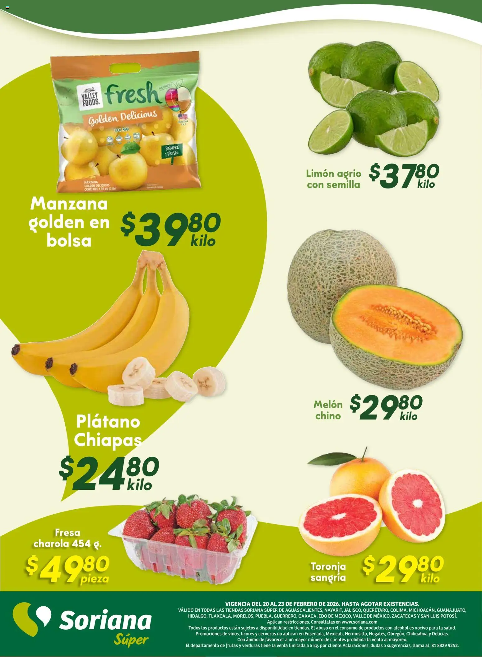 Nuevas ofertas de Soriana válidas en toda la República Mexicana desde el 19.02.2026. ¡Encuentra las mejores ofertas en Soriana - Fin de Semana Súper: Ags, Nay, Jal, Qro, Col, Mich, Gto, Hgo, Tlax, Mor, Pue, Gro, Oax, Edo. de Mex, Valle de México, Za! | Página: 12 | Productos: Plátano, Melón, Manzana, Toronja