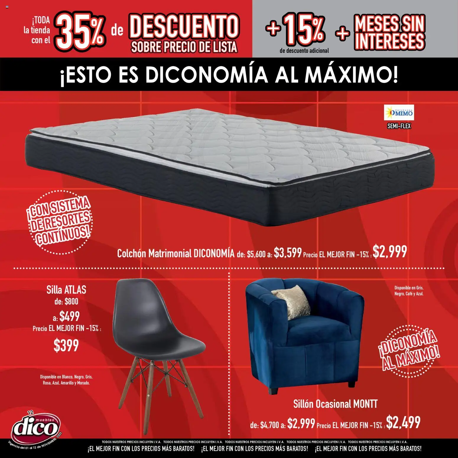 Nuevas ofertas de Muebles Dico válidas en toda la República Mexicana desde el 01.11.2025. ¡Encuentra las mejores ofertas en Muebles Dico Buen Fin ! | Página: 12 | Productos: Sillón, Silla, Colchón, Sobre