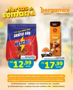 Supermercado Bergamini Folheto - válido de 13.08.2025 | Página: 17 | Produtos: Pó, Nescau, Achocolatado, Paçoca