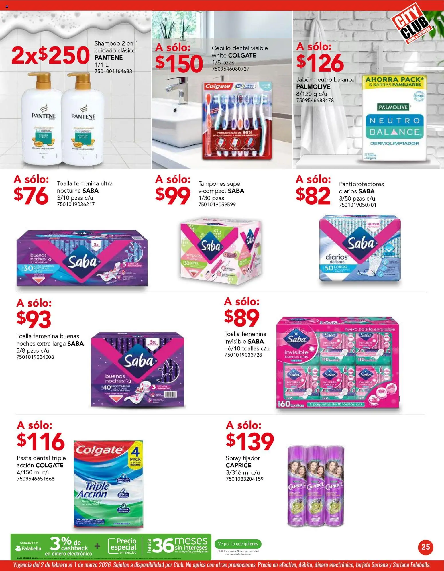 Nuevas ofertas de City Club válidas en toda la República Mexicana desde el 02.02.2026. ¡Encuentra las mejores ofertas en City Club catálogo! | Página: 25 | Productos: Pasta dental, Cepillo, Toallas, Jabón