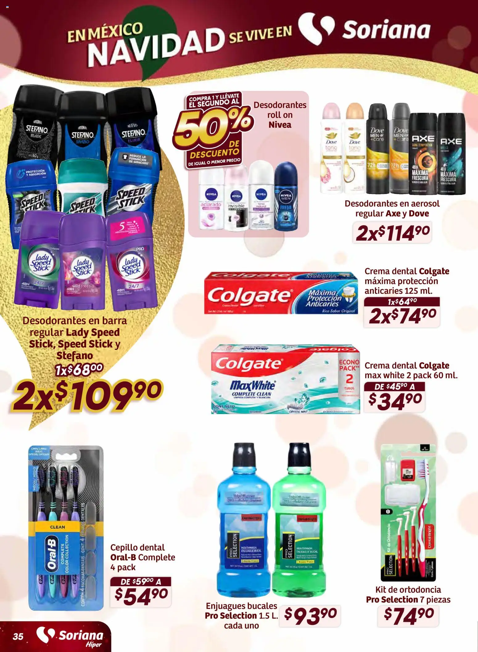 Nuevas ofertas de Soriana válidas en toda la República Mexicana desde el 11.12.2025. ¡Encuentra las mejores ofertas en Soriana - Preciazazaso Híper: Valle de México! | Página: 35 | Productos: Crema, Cepillo, Barra