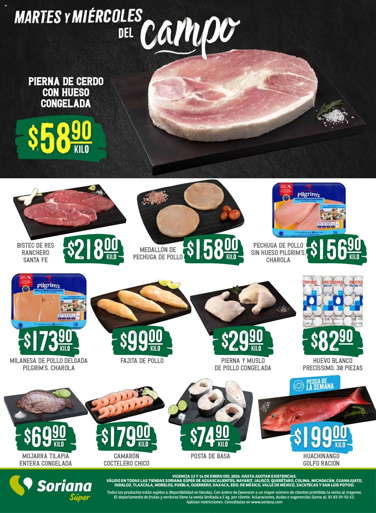 Nuevas ofertas de Soriana válidas en toda la República Mexicana desde el 13.01.2026. ¡Encuentra las mejores ofertas en Soriana - Martes y Miércoles del Campo Súper: Ags, Nay, Jal, Qro, Col, Mich, Gto, Hgo, Tlax, Mor, Pue, Gro, Oax, Edo. de Mex, Valle de México, Zac! | Página: 4 | Productos: Pollo, Huevo, Cerdo, Res