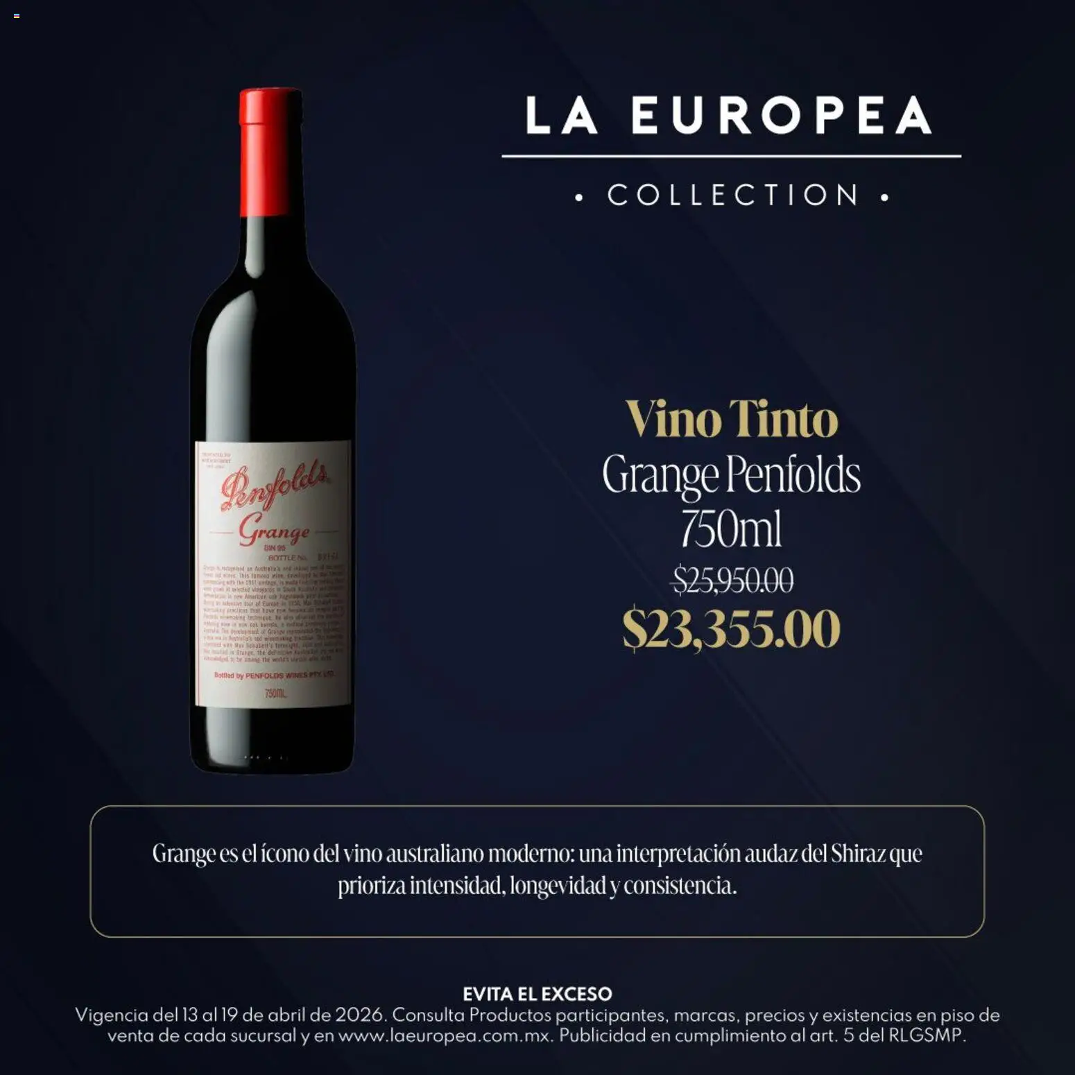 Nuevas ofertas de La Europea válidas en toda la República Mexicana desde el 13.04.2026. ¡Encuentra las mejores ofertas en La Europea catálogo Grandes Vinos! | Página: 2 | Productos: Vino