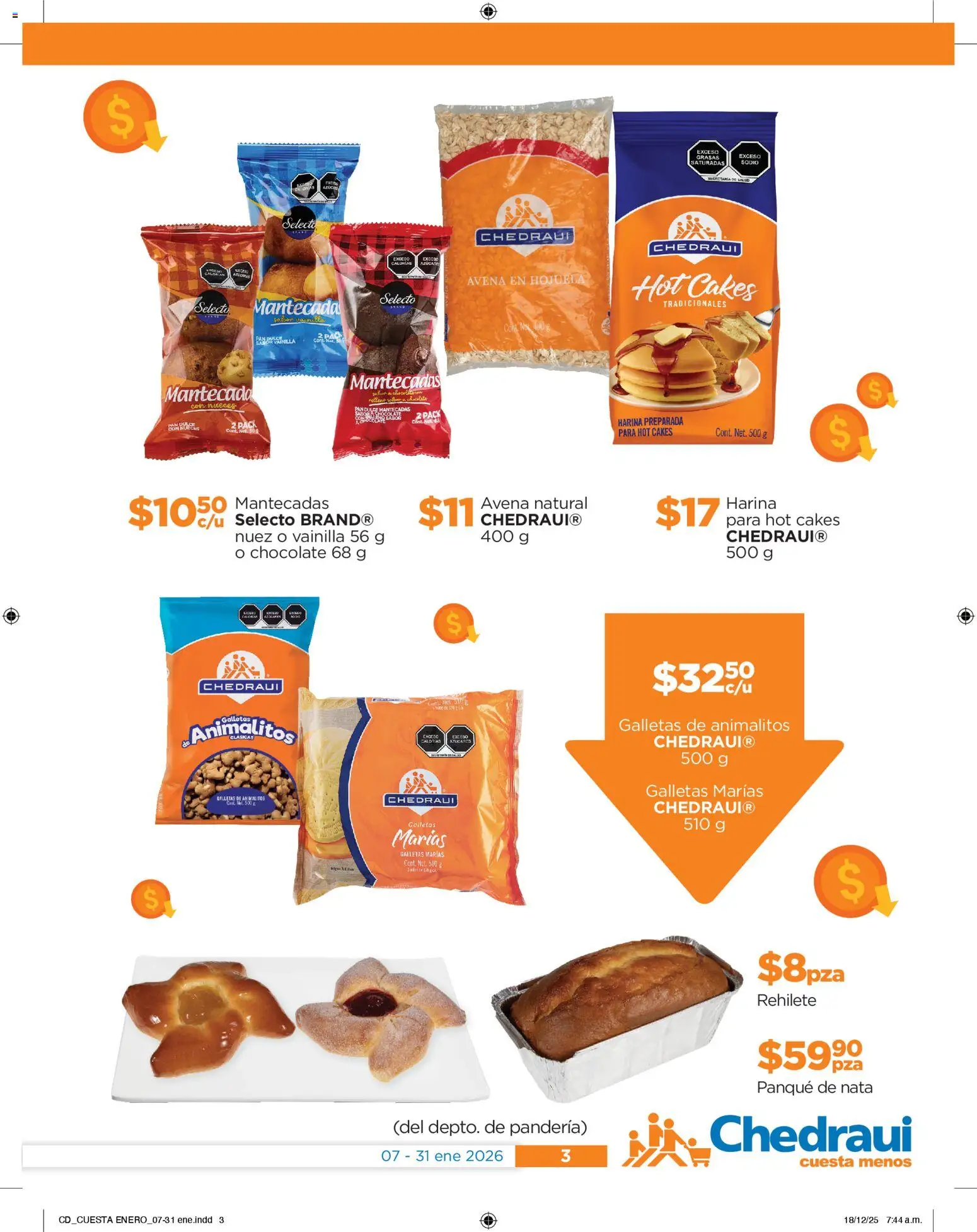 Nuevas ofertas de Chedraui válidas en toda la República Mexicana desde el 07.01.2026. ¡Encuentra las mejores ofertas en Chedraui folleto Cuesta menos llevarte más! | Página: 3 | Productos: Pan dulce, Chocolate, Nuez, Nueces