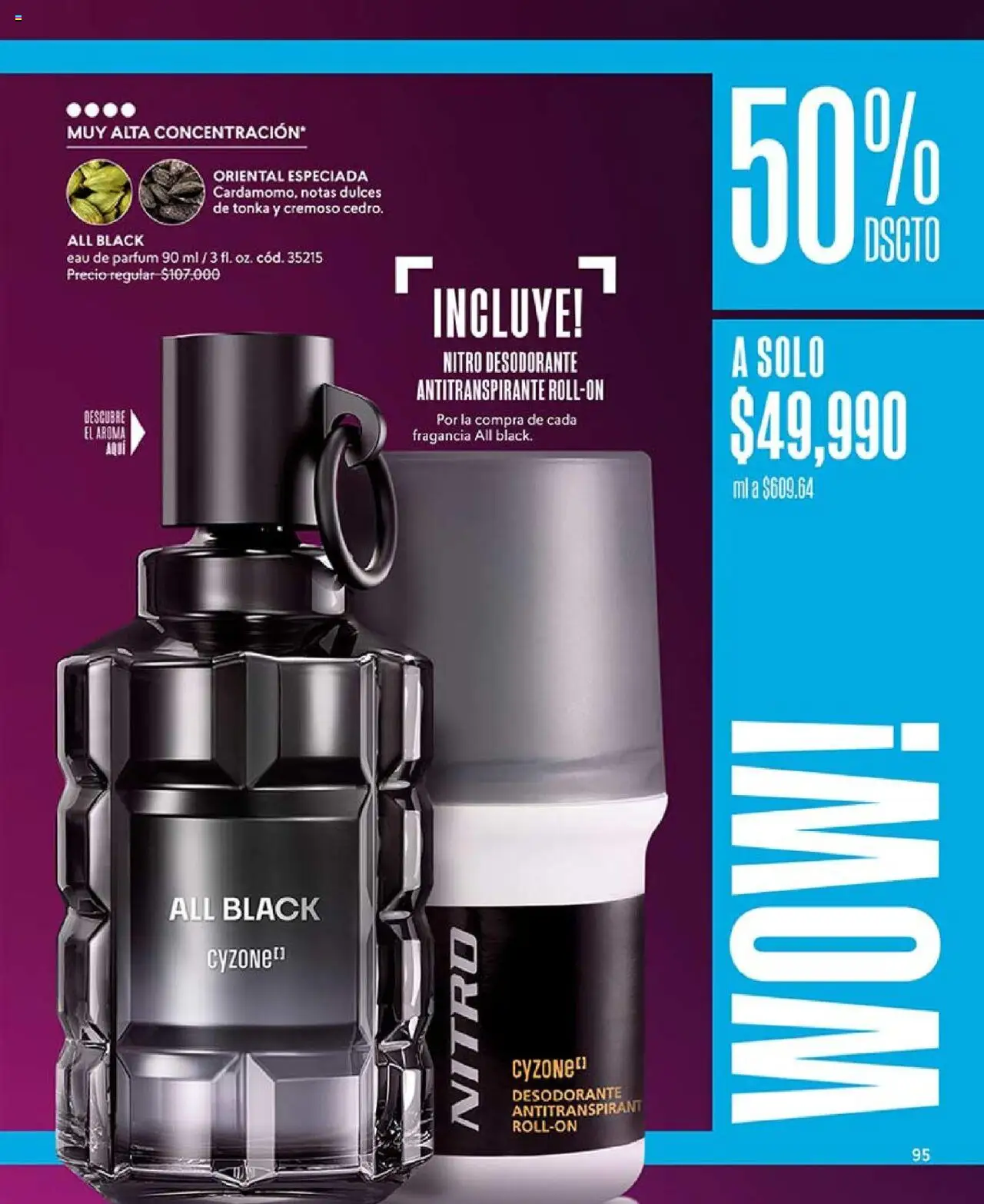 CyZone revista - valida desde el 29.07.2025 | Página: 107 | Productos: Fragancia, Ruana, Desodorante, Antitranspirante