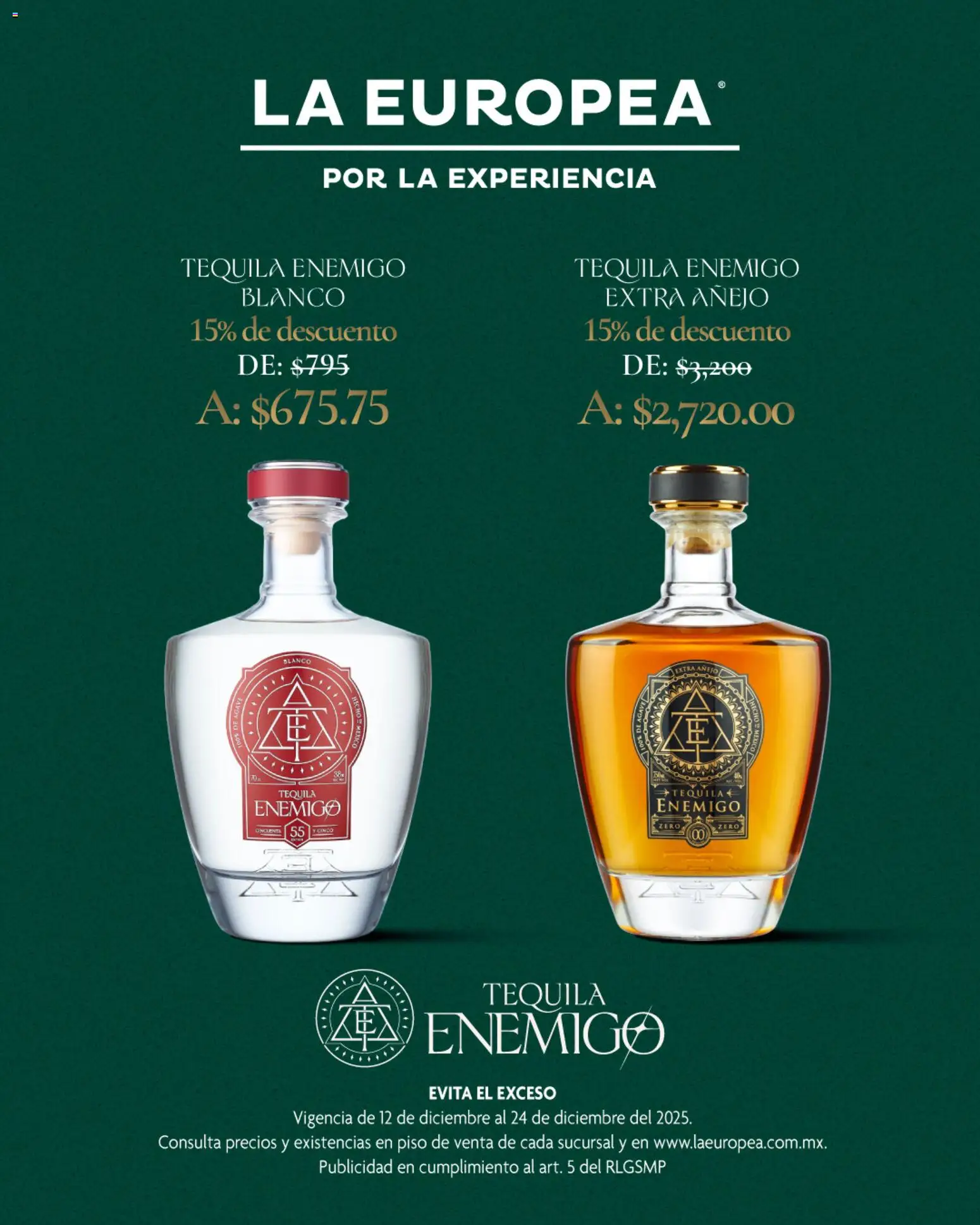 Nuevas ofertas de La Europea válidas en toda la República Mexicana desde el 12.12.2025. ¡Encuentra las mejores ofertas en La Europea catálogo Tequila Enemigo! | Página: 1 | Productos: Tequila