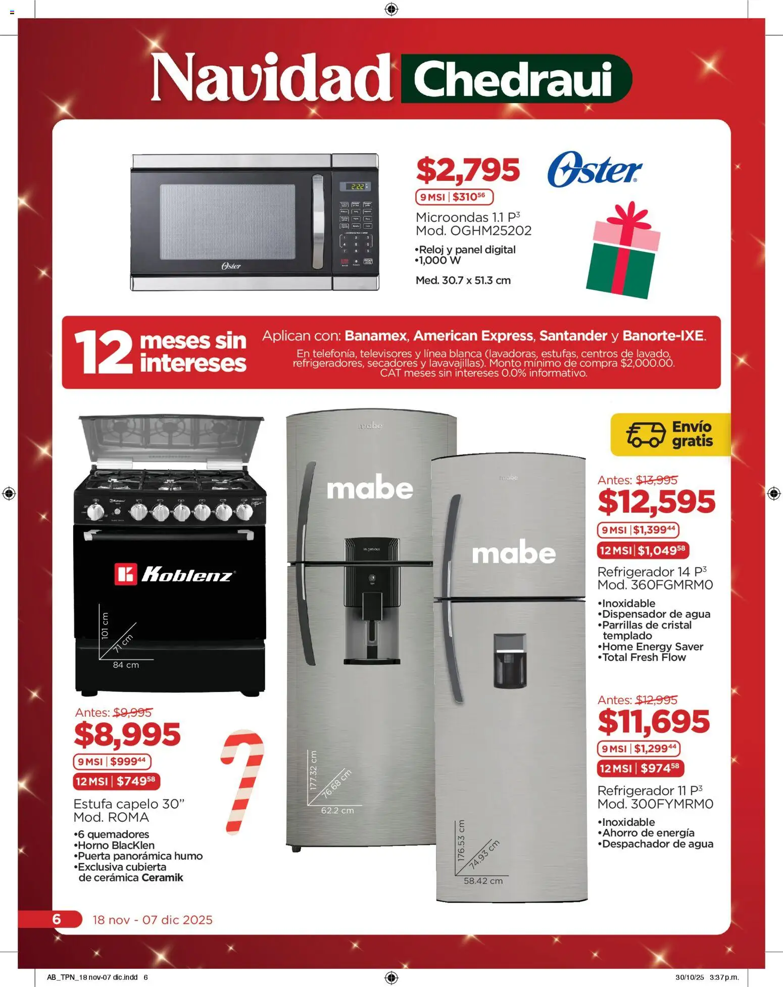 Nuevas ofertas de Chedraui válidas en toda la República Mexicana desde el 18.11.2025. ¡Encuentra las mejores ofertas en Chedraui folleto! | Página: 6 | Productos: Refrigerador, Agua, Microondas