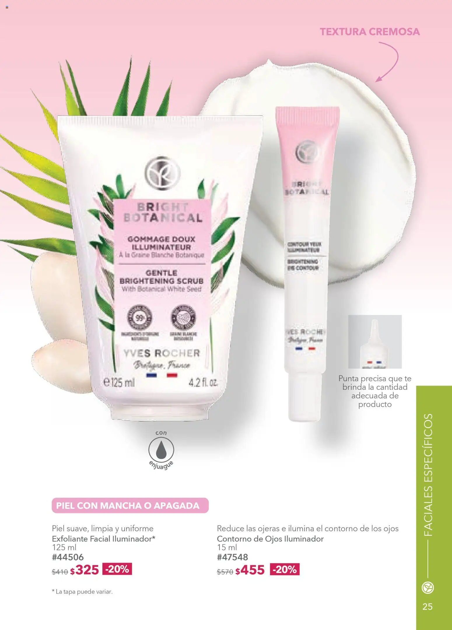 Nuevas ofertas de Yves Rocher válidas en toda la República Mexicana desde el 03.03.2026. ¡Encuentra las mejores ofertas en Yves Rocher campaña 4 2026! | Página: 25 | Productos: Iluminador, Contorno de ojos, Contorno, Té