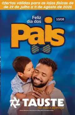 Tauste - Ofertas Especial Dia dos Pais - Pré-Visualização do folheto da loja Tauste, válido de 29.07.2025
