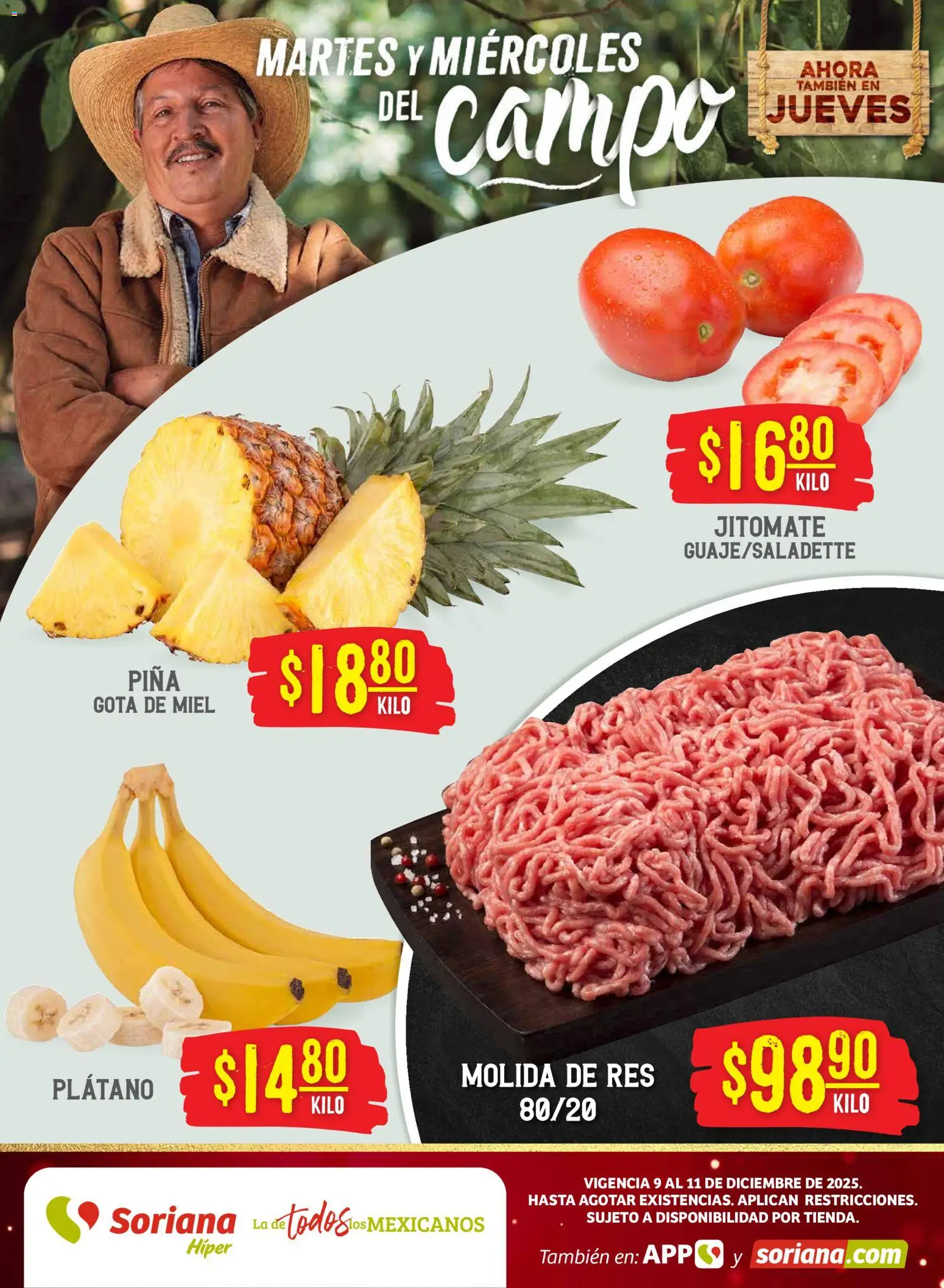 Nuevas ofertas de Soriana válidas en toda la República Mexicana desde el 10.12.2025. ¡Encuentra las mejores ofertas en Soriana - Martes y Miércoles del Campo Híper: Tamaulipas (excepto Cd. Victoria y Tampico)! | Página: 1 | Productos: Plátano, Res, Piña