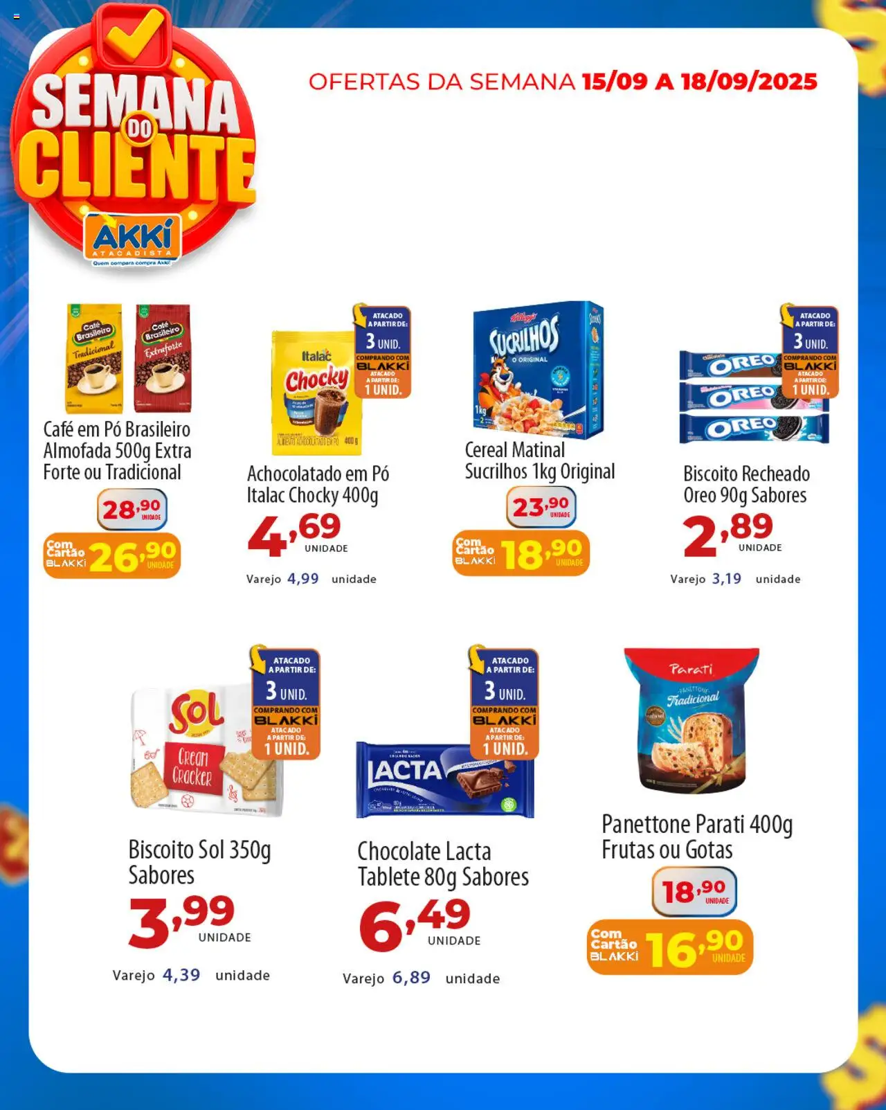 Akki Atacadista Folheto - válido de 15.09.2025 | Página: 4 | Produtos: Pó, Panettone, Chocolate, Biscoito recheado