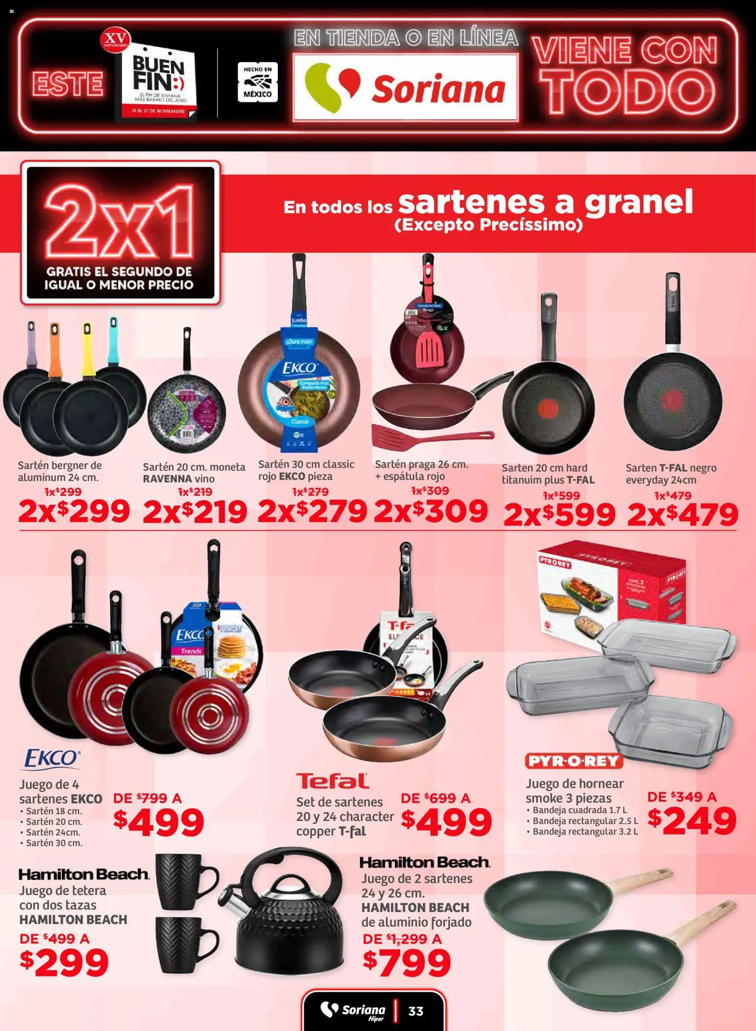 Nuevas ofertas de Soriana válidas en toda la República Mexicana desde el 13.11.2025. ¡Encuentra las mejores ofertas en Soriana Buen Fin ! | Página: 33 | Productos: Espátula, Tetera, Juego, Vino
