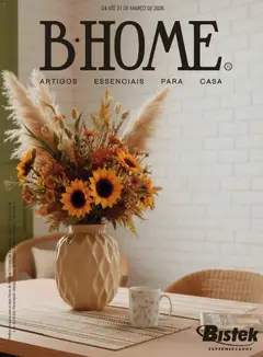 Bistek Supermercados ofertas Sensações Casa e Decoração - Pré-Visualização do folheto da loja Bistek Supermercados, válido de 04.03.2026