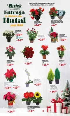 Bistek Supermercados - Ofertas Quarta das Flores - Pré-Visualização do folheto da loja Bistek Supermercados, válido de 17.12.2025