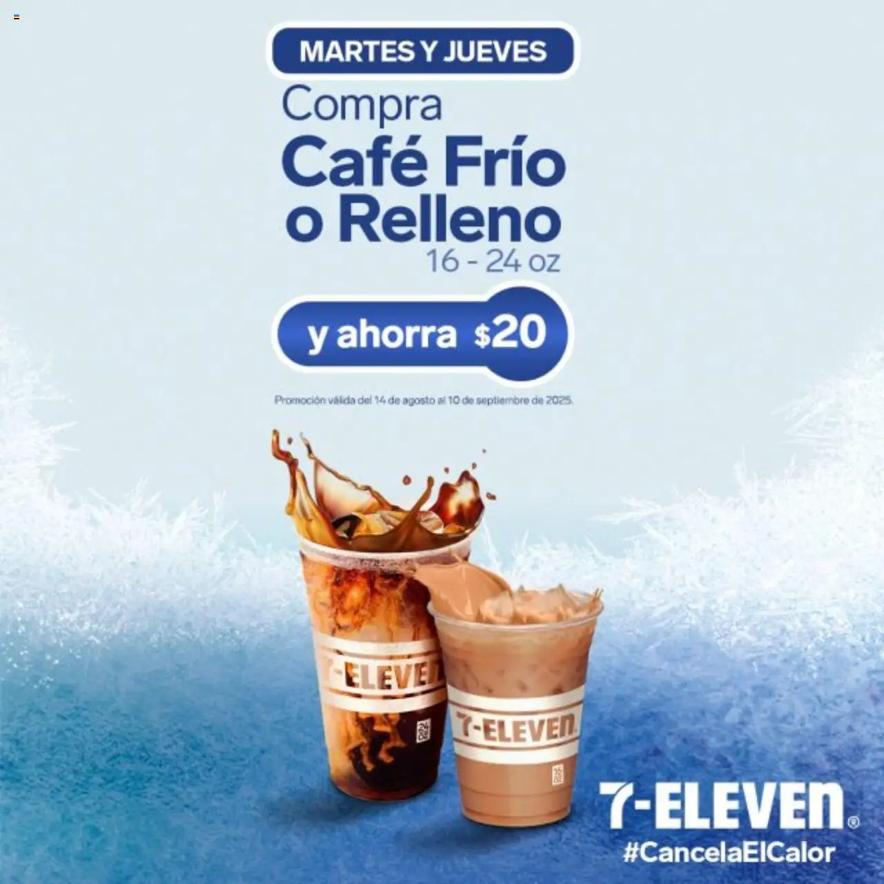 Nuevas ofertas de 7-Eleven válidas en toda la República Mexicana desde el 14.08.2025. ¡Encuentra las mejores ofertas en 7-Eleven folleto! | Página: 21 | Productos: Café