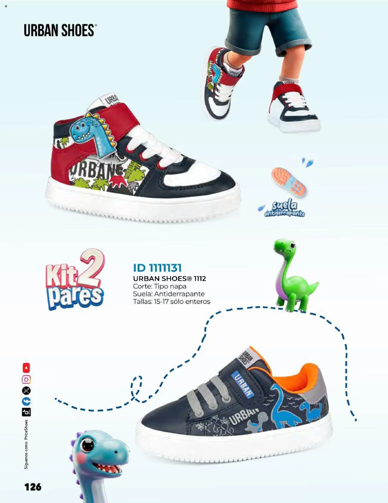 Nuevas ofertas de Price Shoes válidas en toda la República Mexicana desde el 27.10.2025. ¡Encuentra las mejores ofertas en Price Shoes catálogo Kids todo en uno! | Página: 126