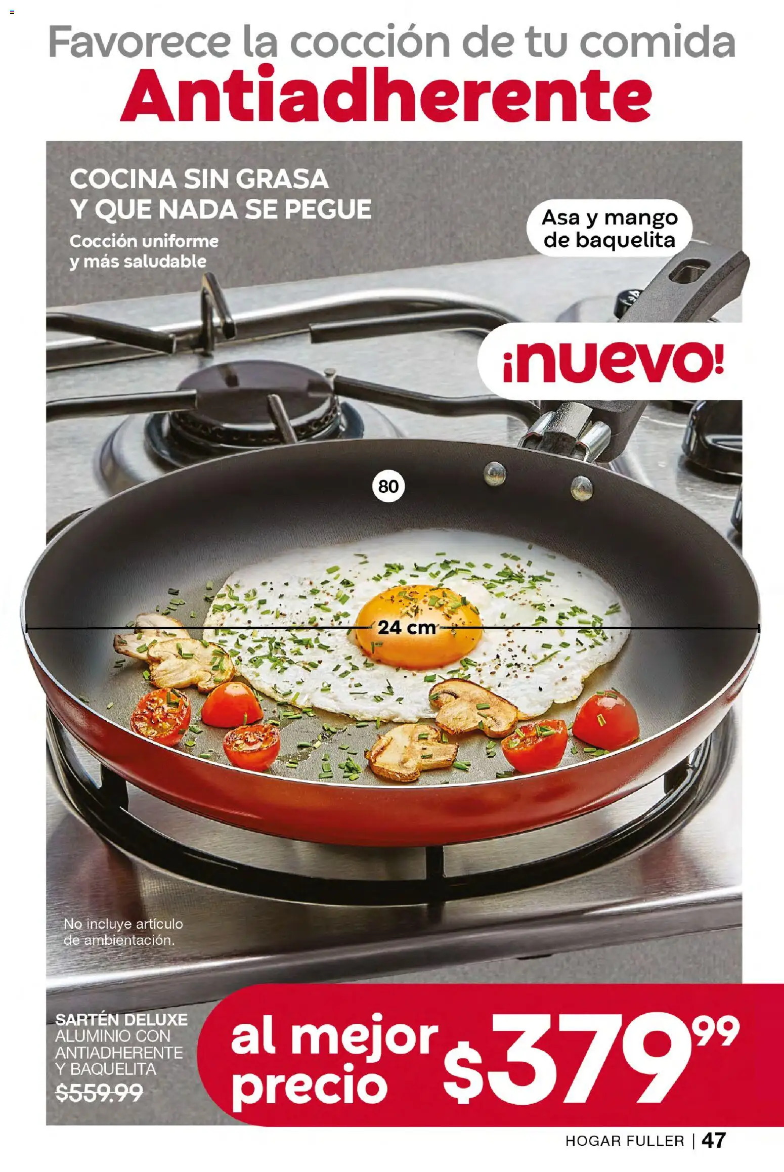 Nuevas ofertas de Fuller válidas en toda la República Mexicana desde el 21.01.2026. ¡Encuentra las mejores ofertas en Fuller campaña 21 2026! | Página: 47 | Productos: Mango, Cocina, Sartén