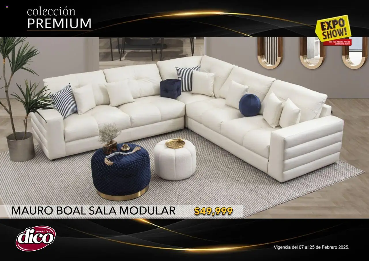 Nuevas ofertas de Muebles Dico válidas en toda la República Mexicana desde el 06.02.2025. ¡Encuentra las mejores ofertas en Muebles Dico catálogo Exposhow Premium! | Página: 9 | Productos: Modular
