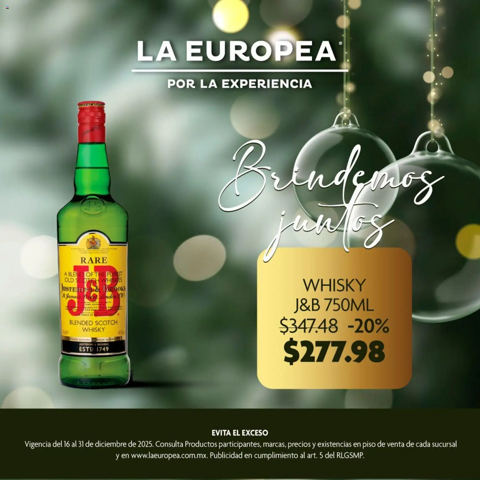 Nuevas ofertas de La Europea válidas en toda la República Mexicana desde el 16.12.2025. ¡Encuentra las mejores ofertas en La Europea catálogo Ofertas! | Página: 4 | Productos: Whisky