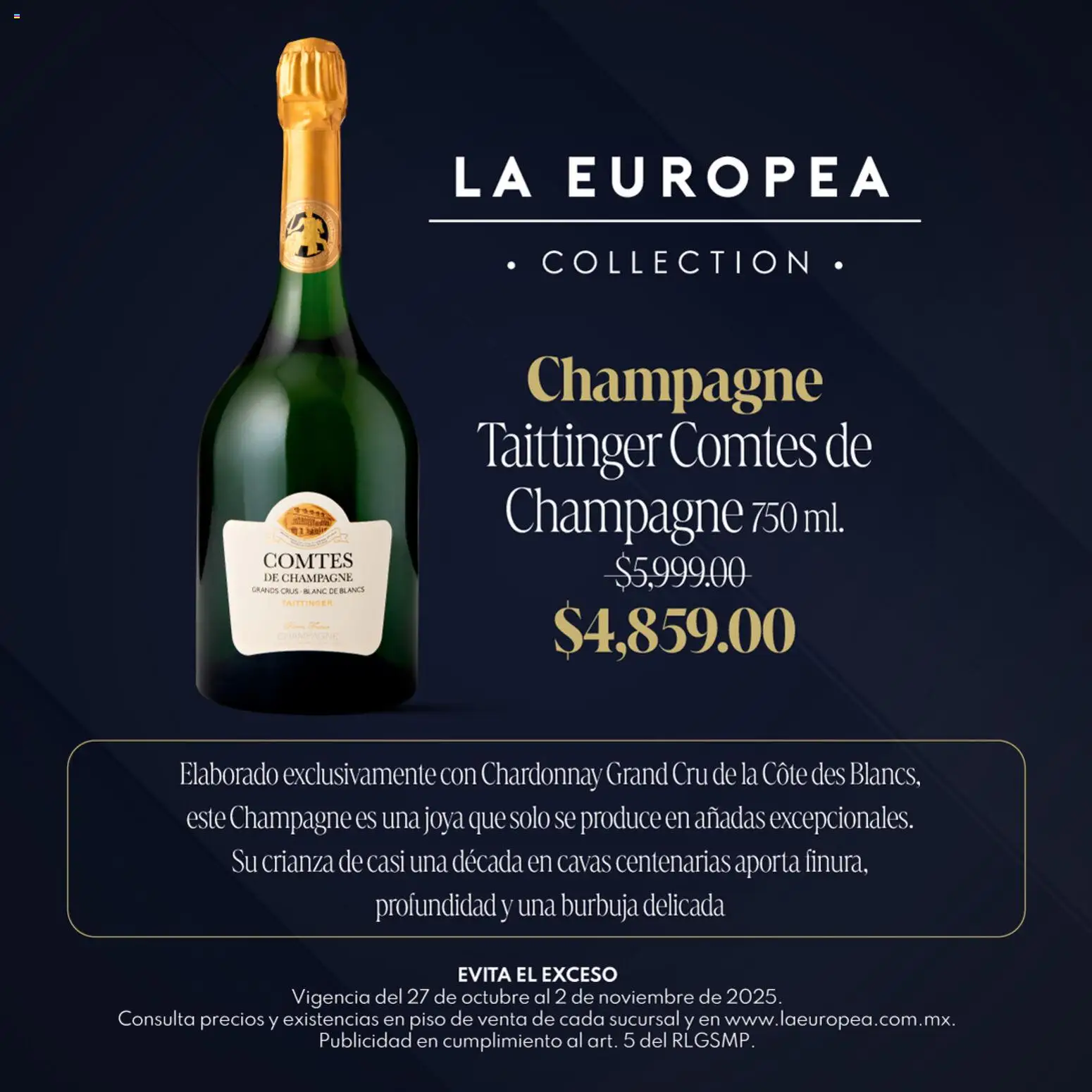Nuevas ofertas de La Europea válidas en toda la República Mexicana desde el 27.10.2025. ¡Encuentra las mejores ofertas en La Europea catálogo Grandes vinos! | Página: 2 | Productos: Champagne