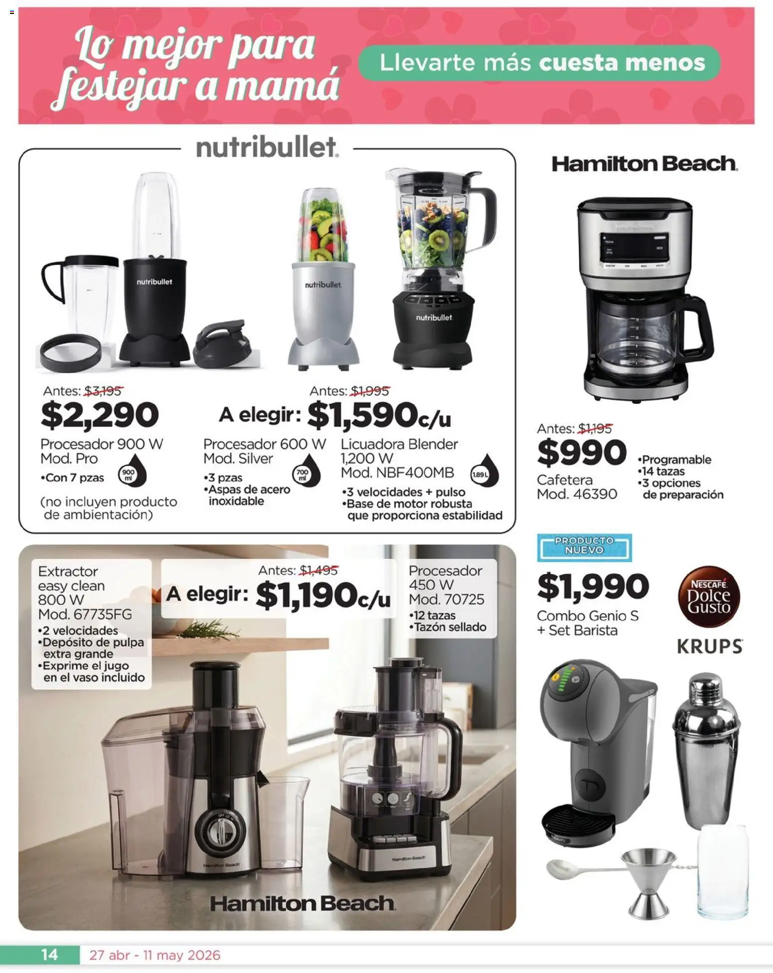 Nuevas ofertas de Chedraui válidas en toda la República Mexicana desde el 27.04.2026. ¡Encuentra las mejores ofertas en Chedraui folleto Día de la Madres! | Página: 14 | Productos: Jugo, Licuadora, Cafetera, Extractor