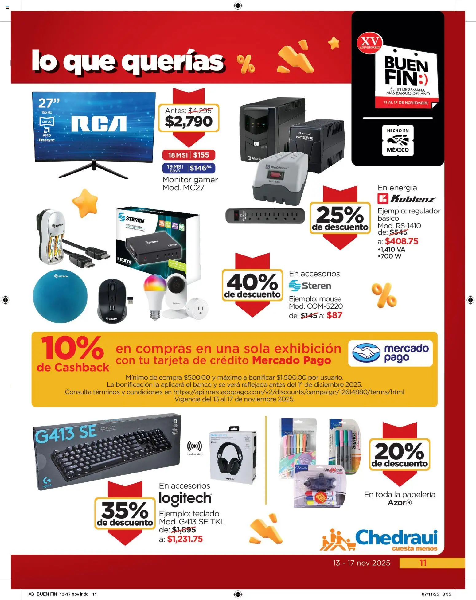 Nuevas ofertas de Chedraui válidas en toda la República Mexicana desde el 13.11.2025. ¡Encuentra las mejores ofertas en Chedraui Buen Fin! | Página: 11 | Productos: Monitor, Mouse, Banco, Teclado