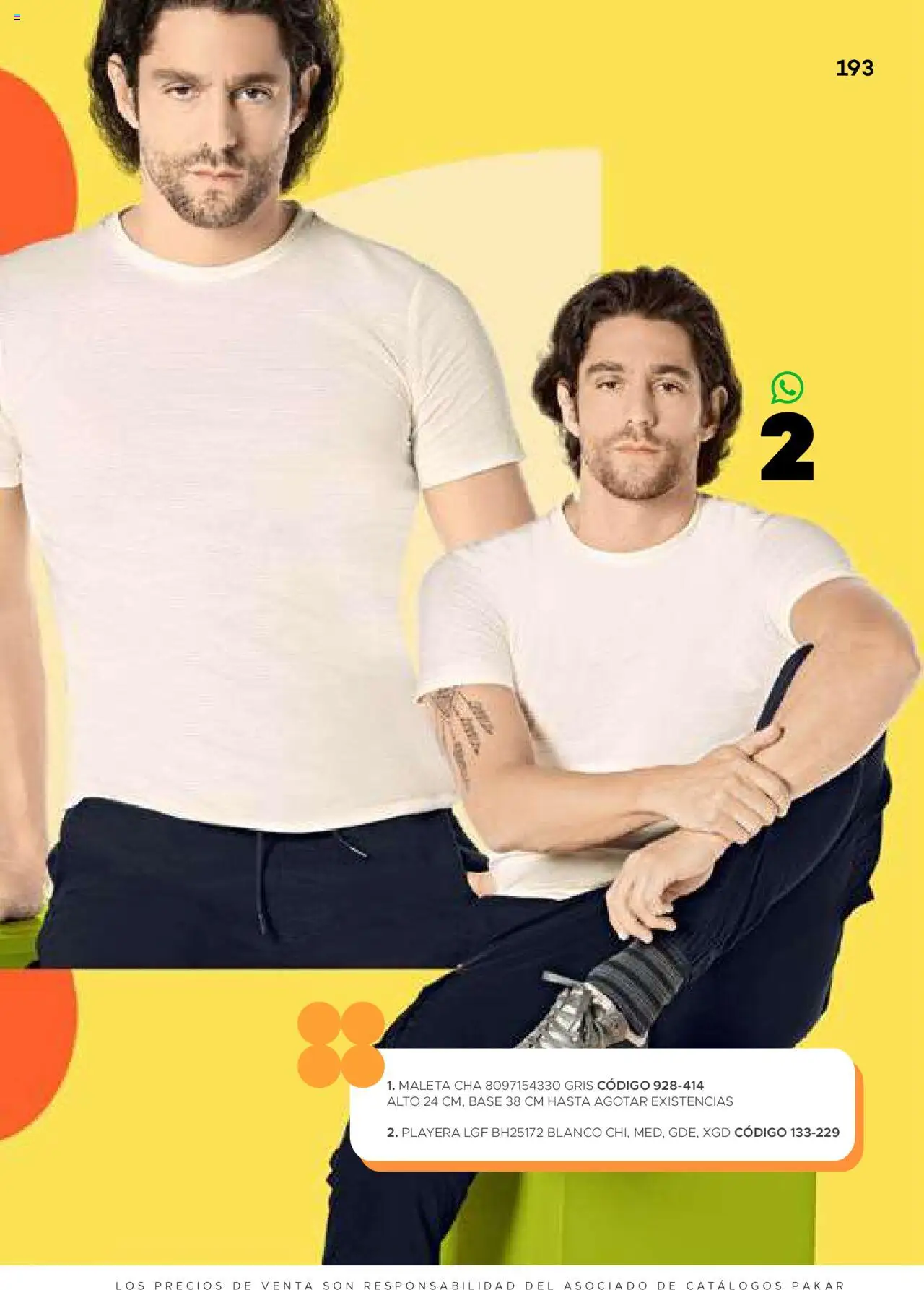 Nuevas ofertas de SC Pakar válidas en toda la República Mexicana desde el 31.01.2025. ¡Encuentra las mejores ofertas en SC Pakar catálogo Ropa! | Página: 193 | Productos: Maleta, Playera