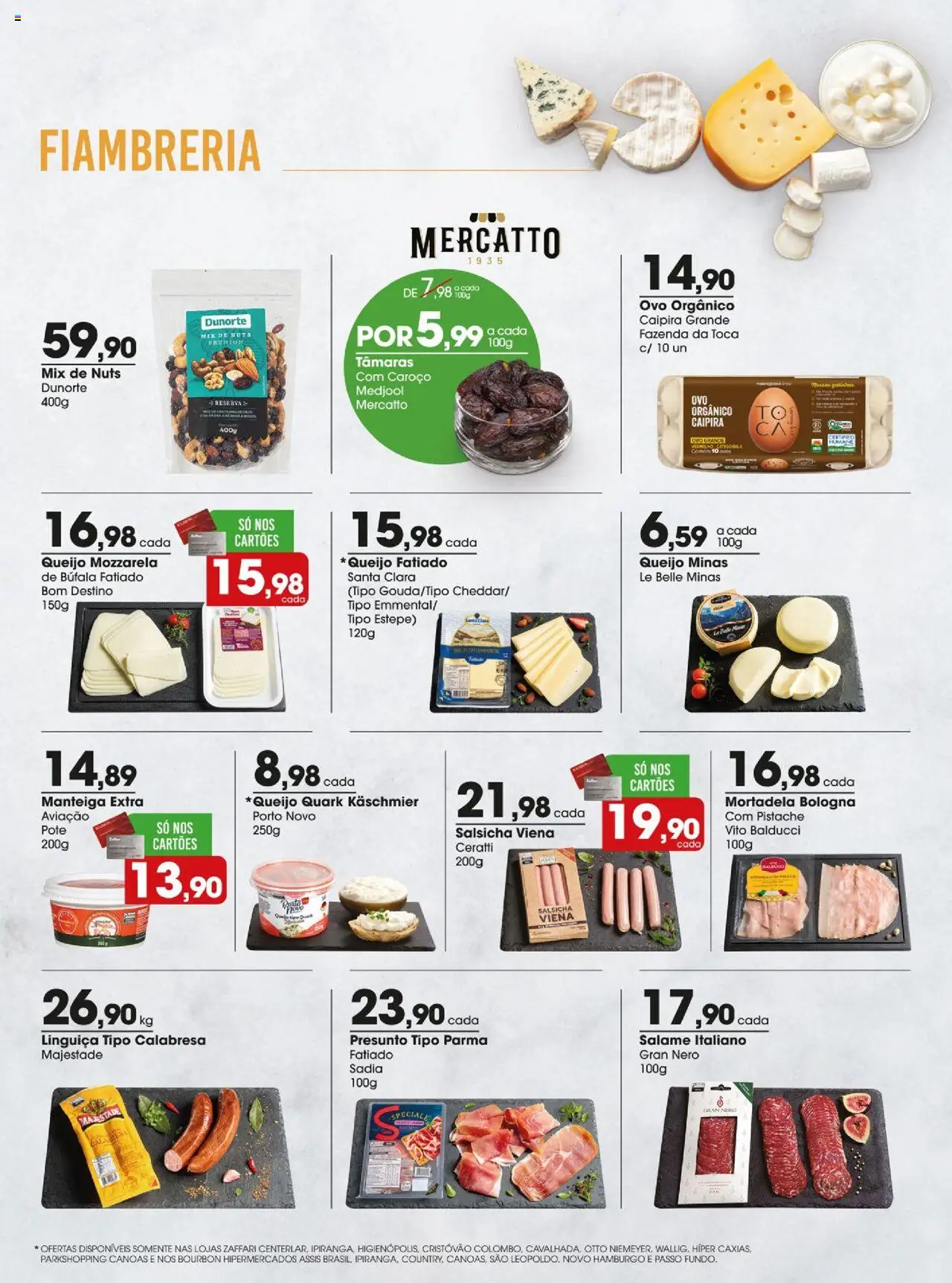 Zaffari Folheto - válido de 12.08.2025 | Página: 9 | Produtos: Tâmaras, Salsicha, Salame, Bourbon