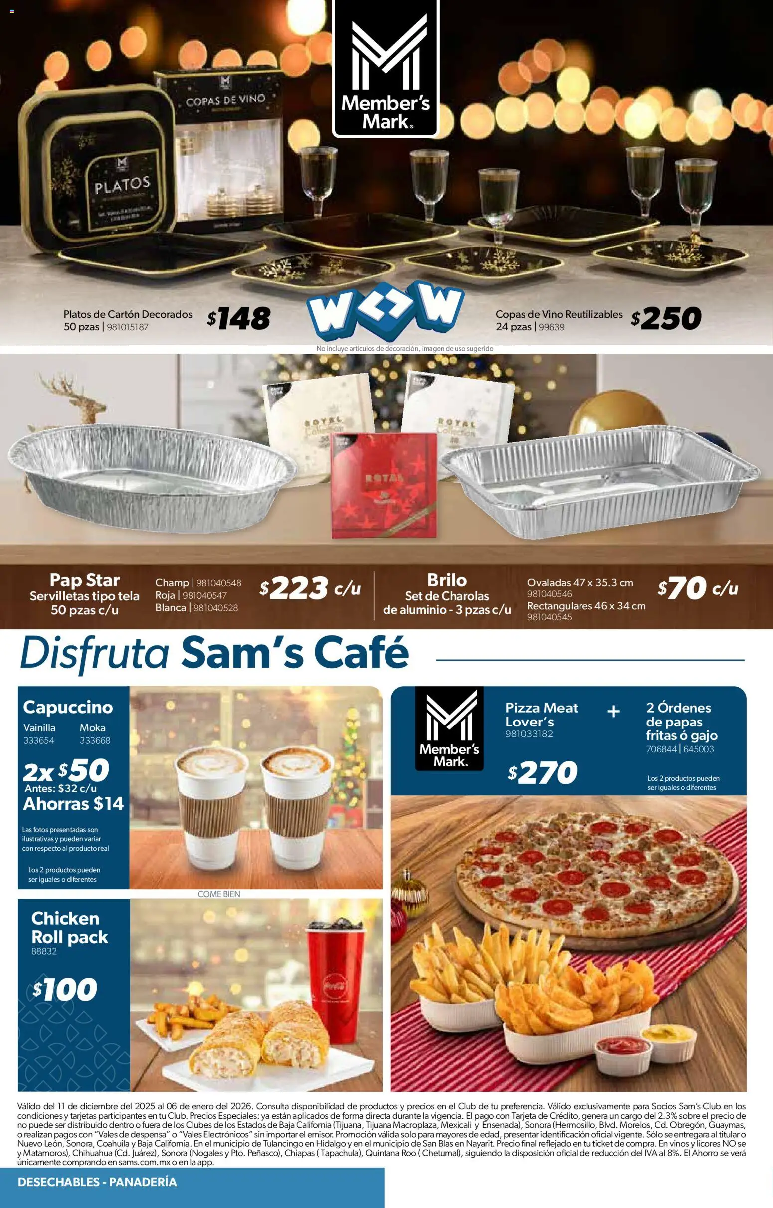 Nuevas ofertas de Sam's Club válidas en toda la República Mexicana desde el 11.12.2025. ¡Encuentra las mejores ofertas en Sam's Club catálogo Frontera! | Página: 7 | Productos: Pizza, Vino, Despensa, Sobre