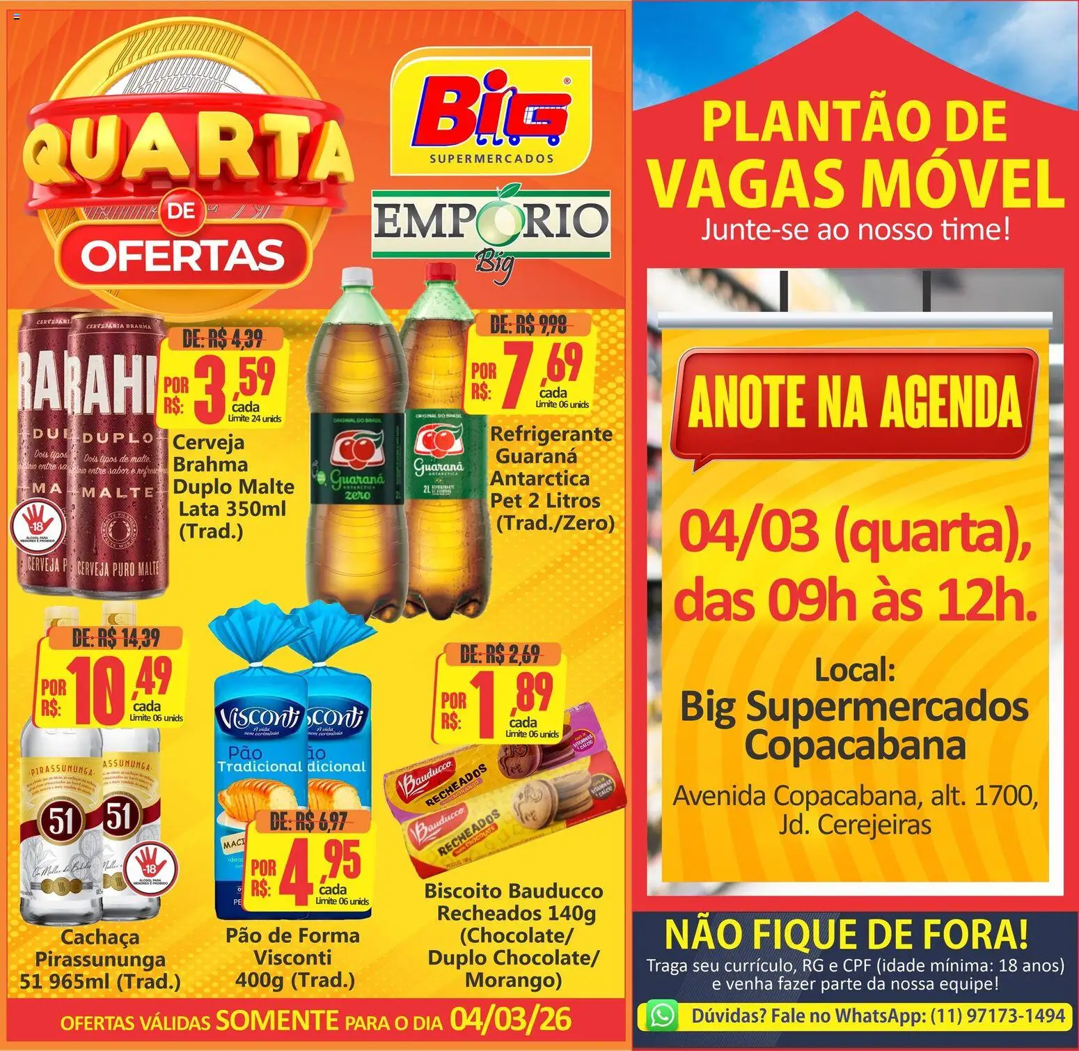 Big Supermercados Folheto - válido de 04.03.2026 | Página: 1 | Produtos: Cachaça, Pão, Chocolate, Cálcio