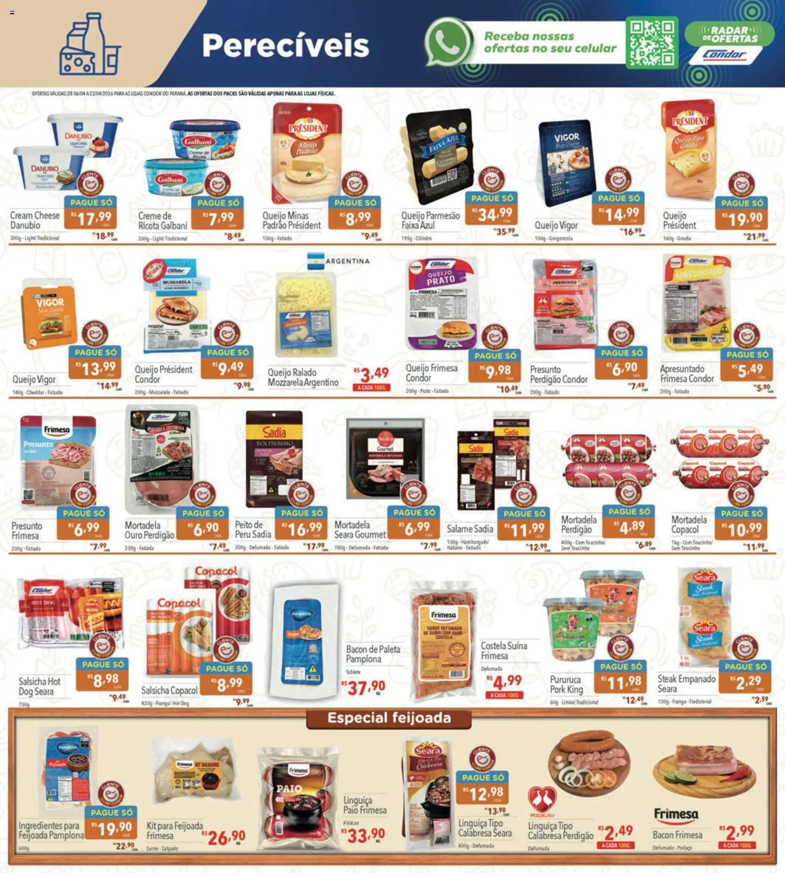 Supermercados Condor Folheto - válido de 06.04.2026 | Página: 11 | Produtos: Queijo ralado, Cream cheese, Ricota, Mussarela