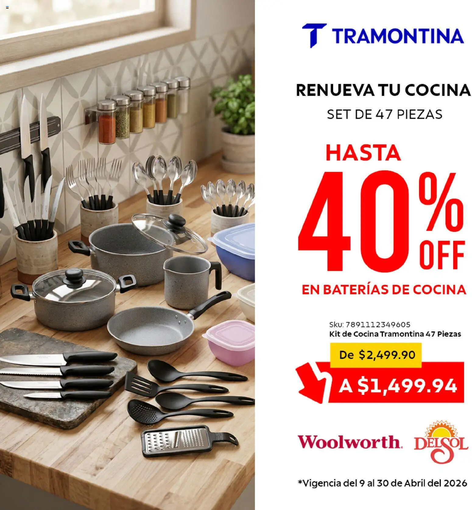 Nuevas ofertas de Del Sol y Woolworth válidas en toda la República Mexicana desde el 09.04.2026. ¡Encuentra las mejores ofertas en Del Sol y Woolworth catálogo! | Página: 1 | Productos: Cocina