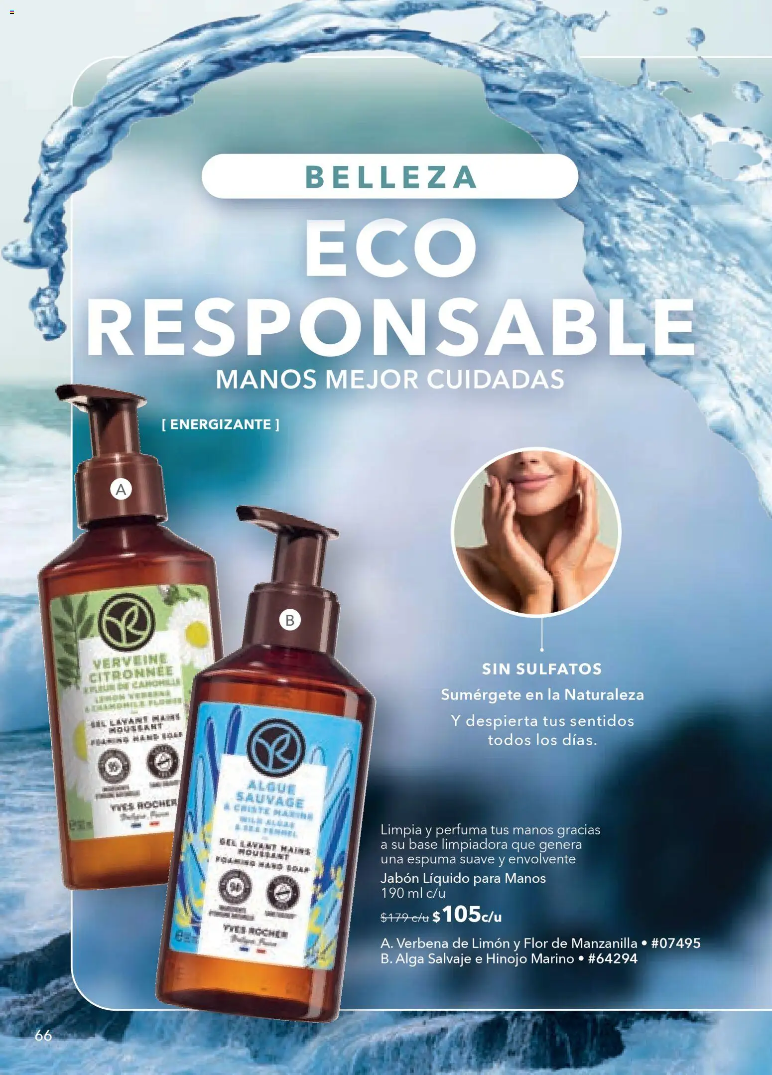 Nuevas ofertas de Yves Rocher válidas en toda la República Mexicana desde el 24.03.2026. ¡Encuentra las mejores ofertas en Yves Rocher campaña 5 2026! | Página: 68 | Productos: Jabón líquido, Hinojo, Espuma, Jabón