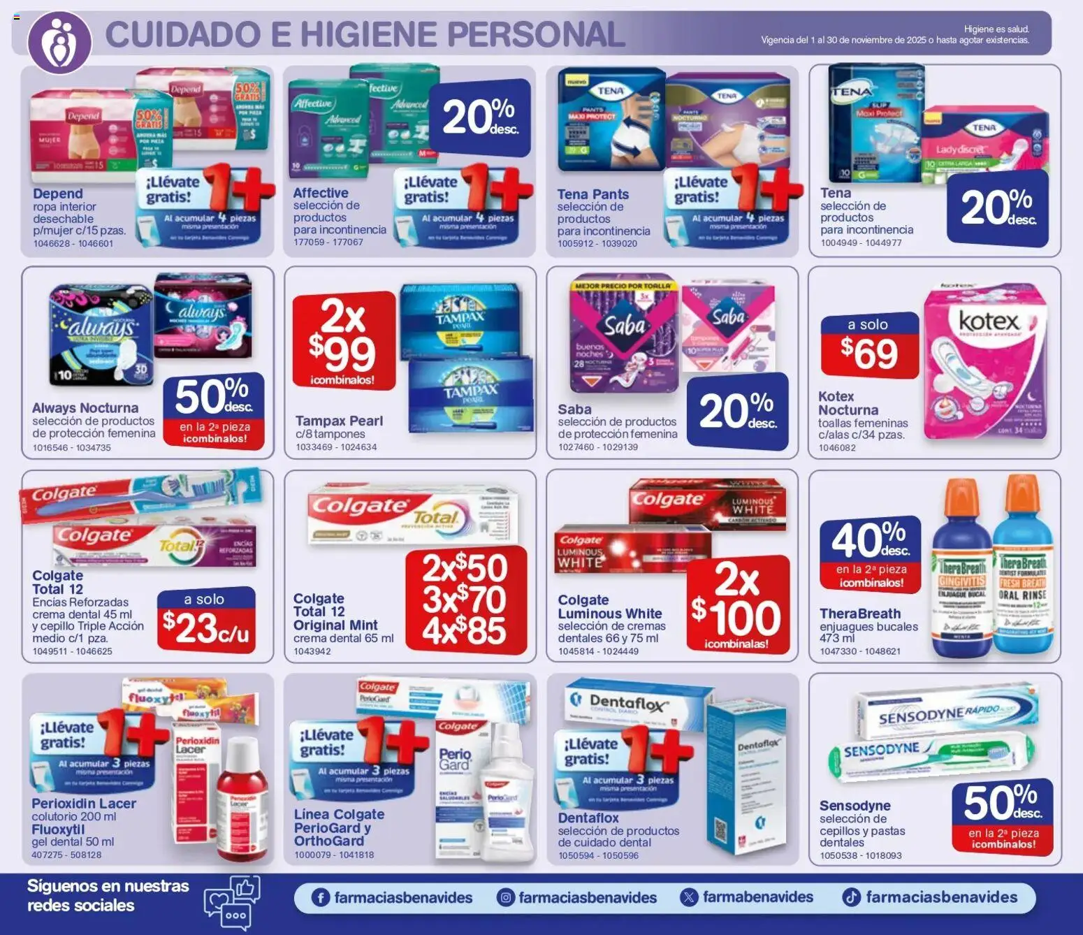 Nuevas ofertas de Farmacia Benavides válidas en toda la República Mexicana desde el 01.11.2025. ¡Encuentra las mejores ofertas en Farmacia Benavides catálogo! | Página: 20 | Productos: Enjuague bucal, Toalla, Tampones, Ropa interior