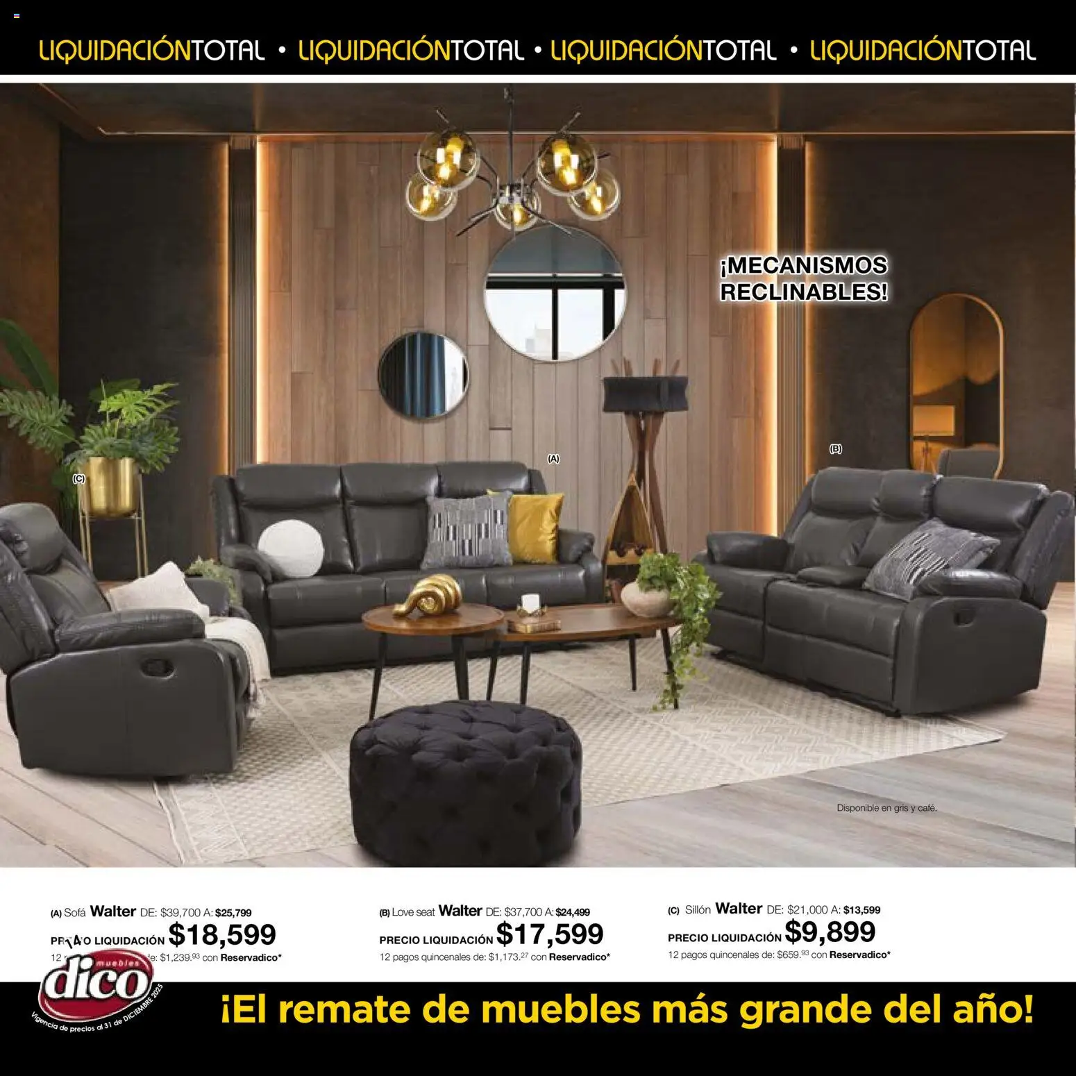 Nuevas ofertas de Muebles Dico válidas en toda la República Mexicana desde el 04.12.2025. ¡Encuentra las mejores ofertas en Muebles Dico Liquidación Total! | Página: 14 | Productos: Sofá, Sillón