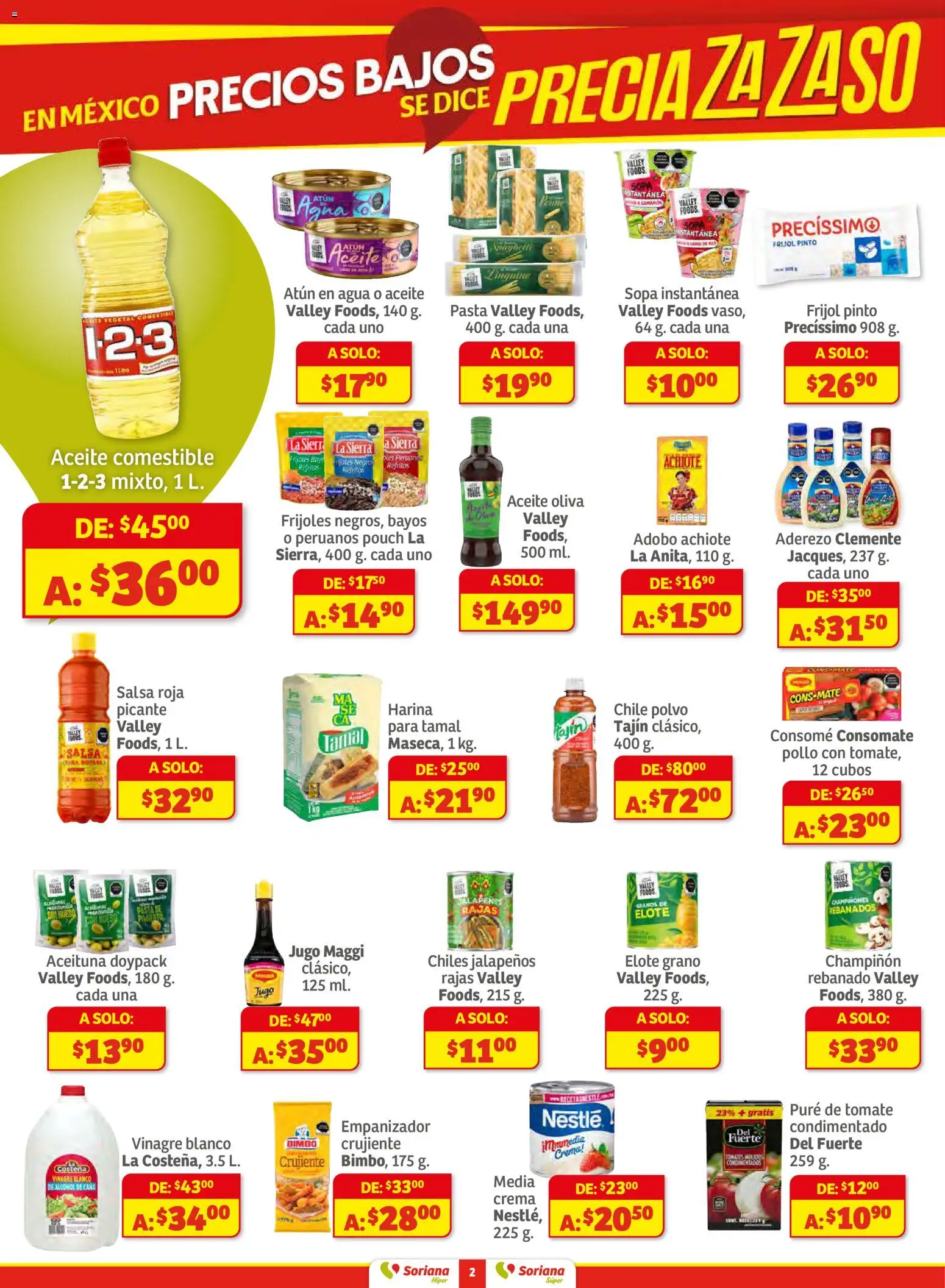 Nuevas ofertas de Soriana válidas en toda la República Mexicana desde el 11.12.2025. ¡Encuentra las mejores ofertas en Soriana - Preciazazaso Súper: Ags, Col, Gto, Jal, Mich! | Página: 2 | Productos: Tomate, Agua, Sierra, Polvo