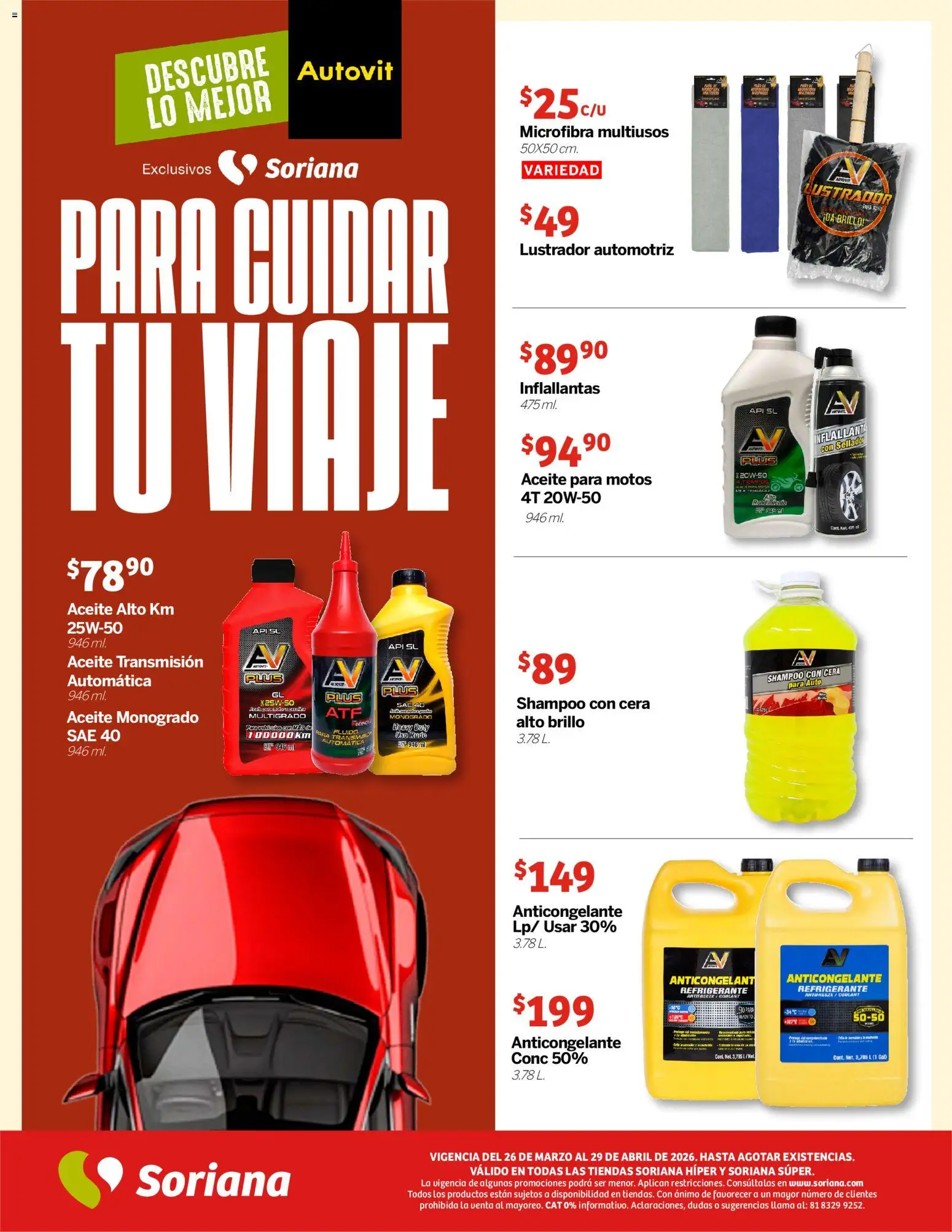 Nuevas ofertas de Soriana válidas en toda la República Mexicana desde el 26.03.2026. ¡Encuentra las mejores ofertas en Soriana Descubre lo mejor Súper Nacional! | Página: 26 | Productos: Brillo, Aceite, Cera, Lustrador