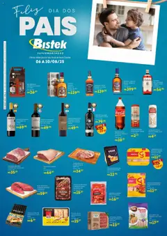Bistek Supermercados - Ofertas Dia dos Pais - Pré-Visualização do folheto da loja Bistek Supermercados, válido de 08.08.2025