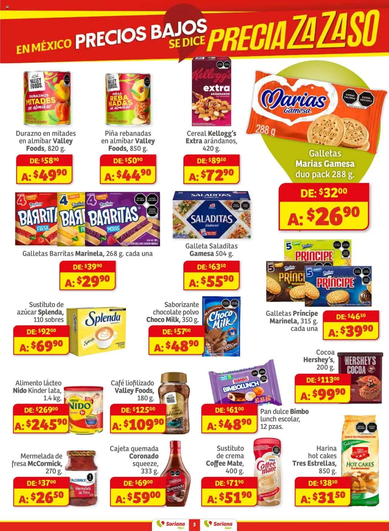 Nuevas ofertas de Soriana válidas en toda la República Mexicana desde el 14.08.2025. ¡Encuentra las mejores ofertas en Soriana - Preciazazaso Híper: Valle de México! | Página: 3 | Productos: Chocolate, Arándanos, Mermelada, Polvo