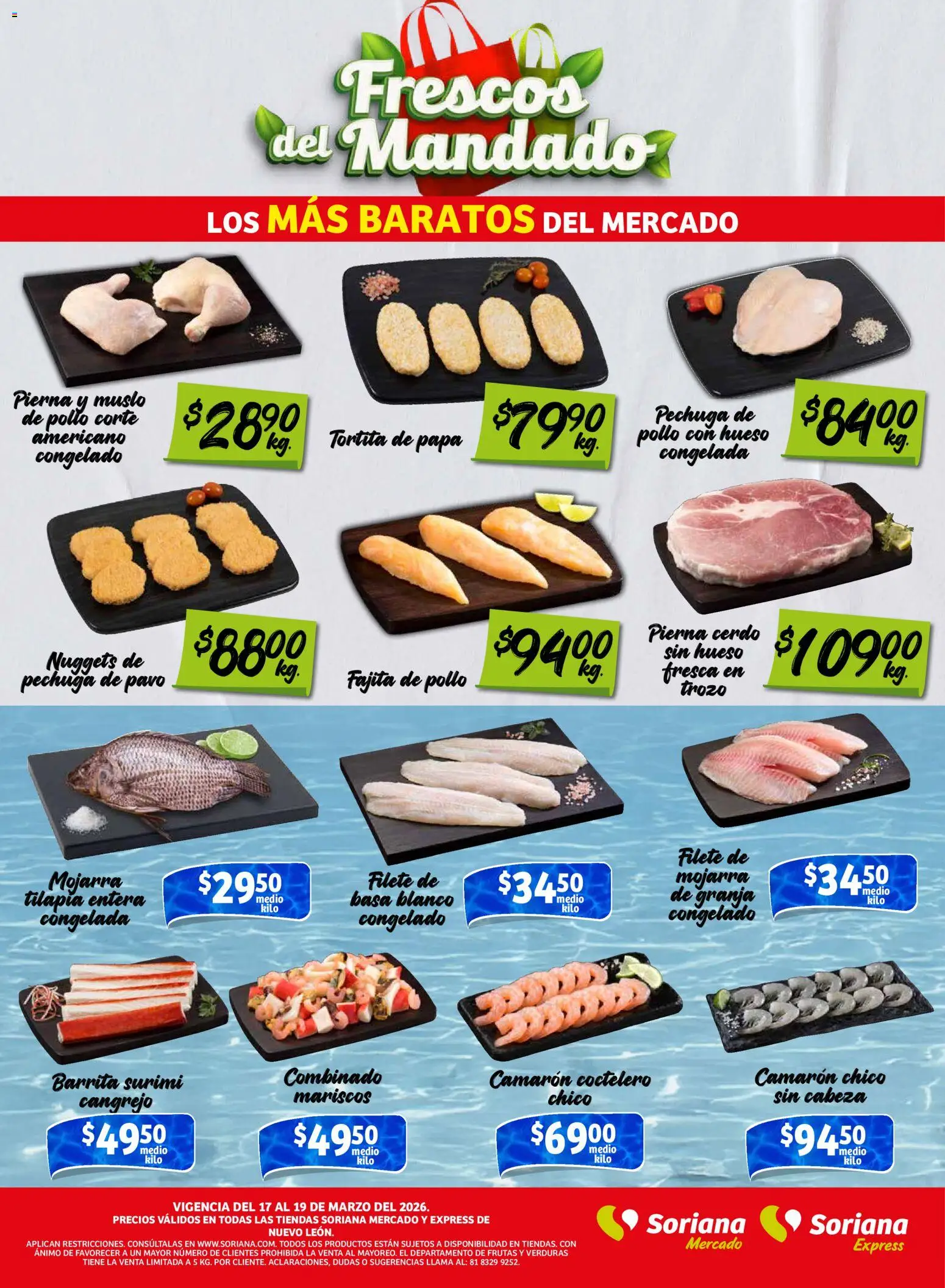 Nuevas ofertas de Soriana válidas en toda la República Mexicana desde el 17.03.2026. ¡Encuentra las mejores ofertas en Soriana Frescos del Mandado Mercado: Nuevo León! | Página: 2 | Productos: Pollo, Papa, Cerdo