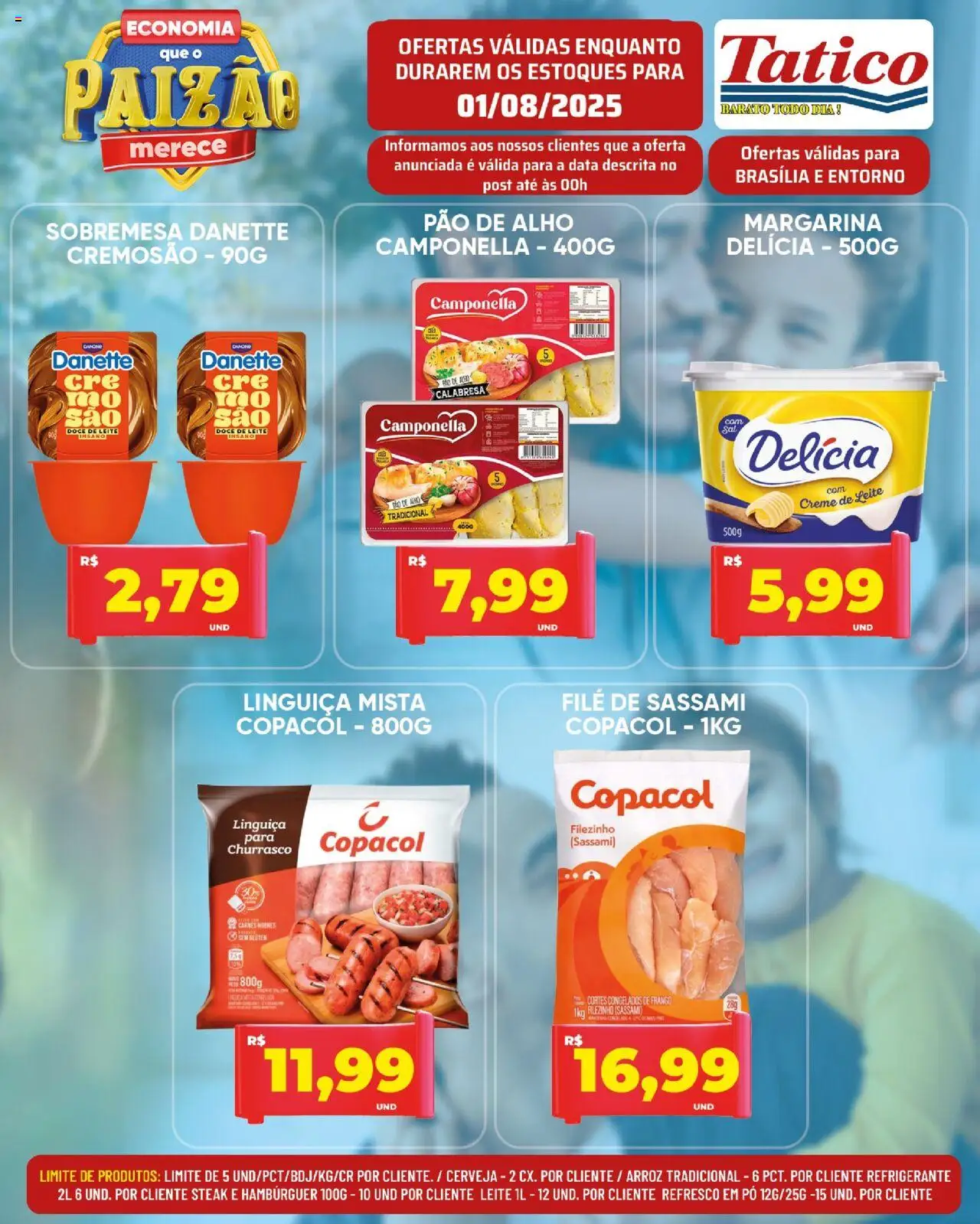 Tatico Folheto - válido de 01.08.2025 | Página: 11 | Produtos: Pao de alho, Linguiça, Arroz, Refrigerante