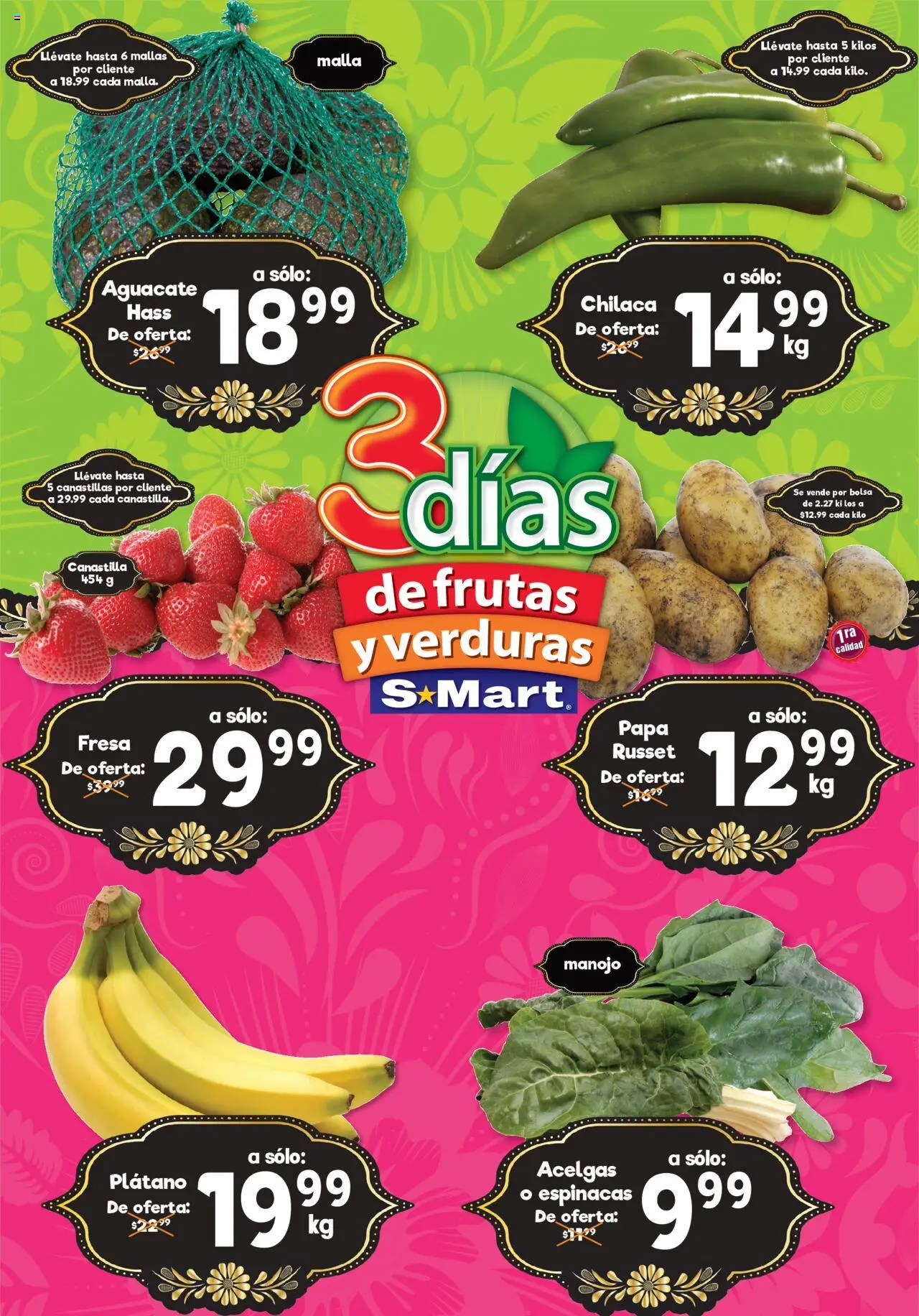 Nuevas ofertas de S-Mart válidas en toda la República Mexicana desde el 19.08.2025. ¡Encuentra las mejores ofertas en S-Mart folleto! | Página: 1 | Productos: Plátano, Papa, Bolsa, Mallas