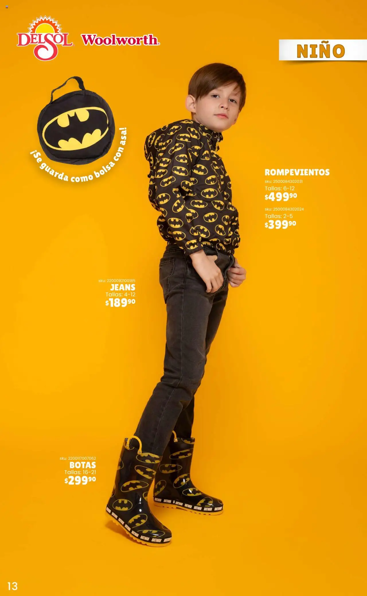 Nuevas ofertas de Del Sol y Woolworth válidas en toda la República Mexicana desde el 25.09.2025. ¡Encuentra las mejores ofertas en Del Sol y Woolworth - Catálogo Rompevientos Disney! | Página: 13 | Productos: Botas, Bolsa
