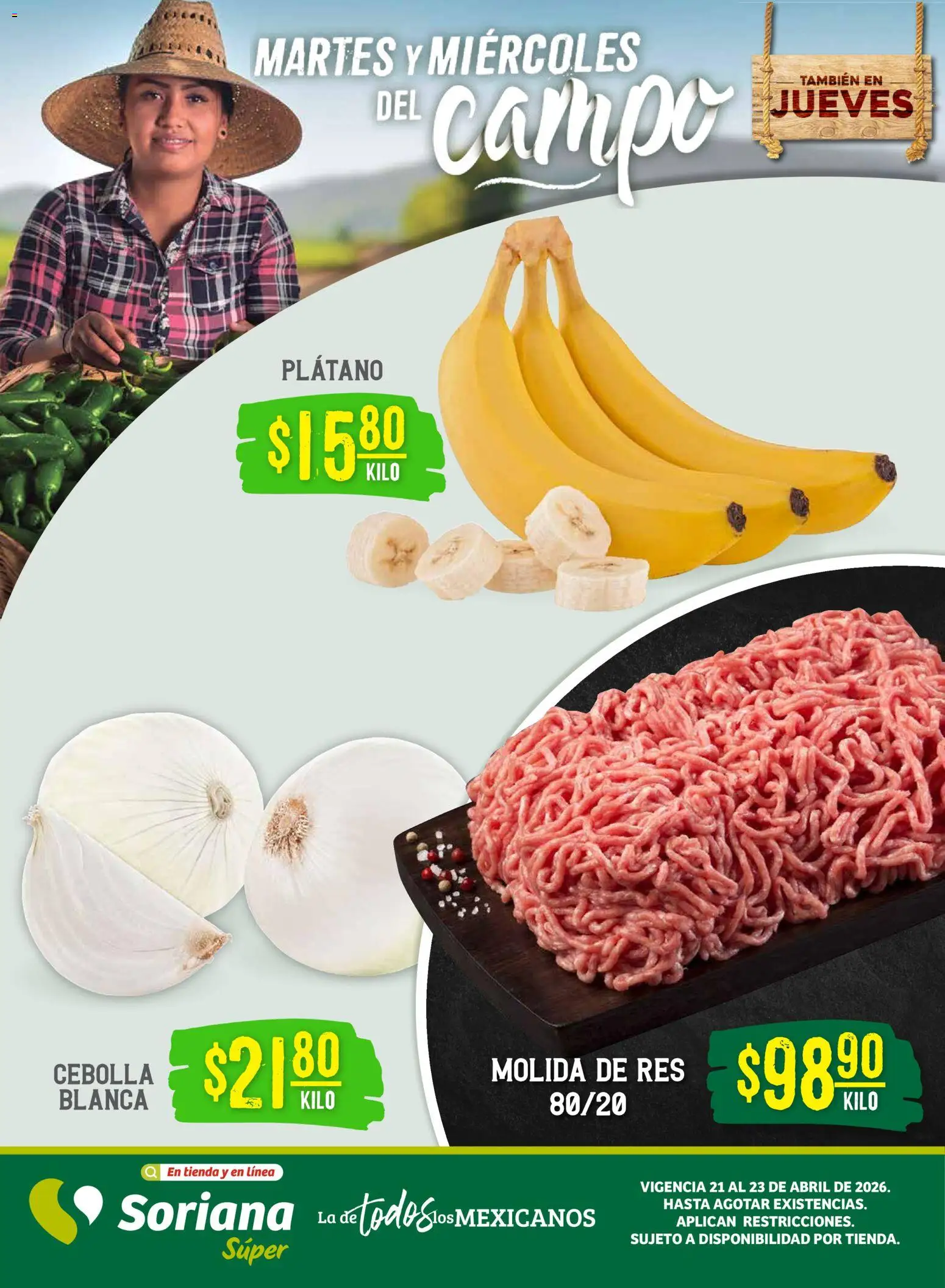 Nuevas ofertas de Soriana válidas en toda la República Mexicana desde el 21.04.2026. ¡Encuentra las mejores ofertas en Soriana Martes y Miércoles del Campo Súper: Chih, Delicias, Dur y Coah (excepto Saltillo)! | Página: 1 | Productos: Cebolla, Plátano, Res