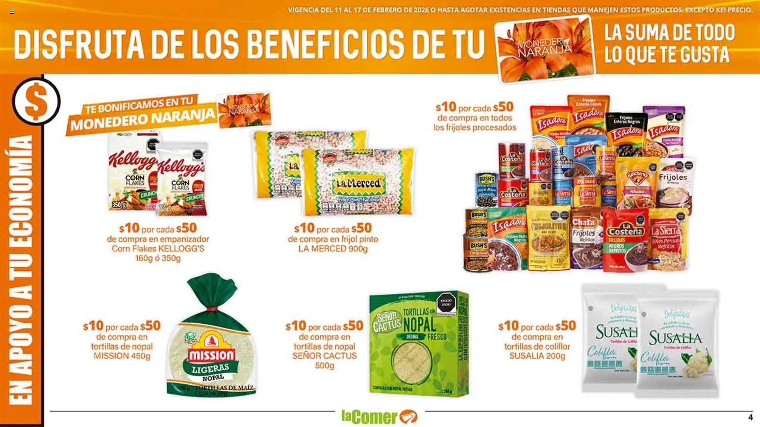 Nuevas ofertas de La Comer válidas en toda la República Mexicana desde el 11.02.2026. ¡Encuentra las mejores ofertas en La Comer folleto! | Página: 4 | Productos: Maíz, Coliflor, Monedero, Sierra