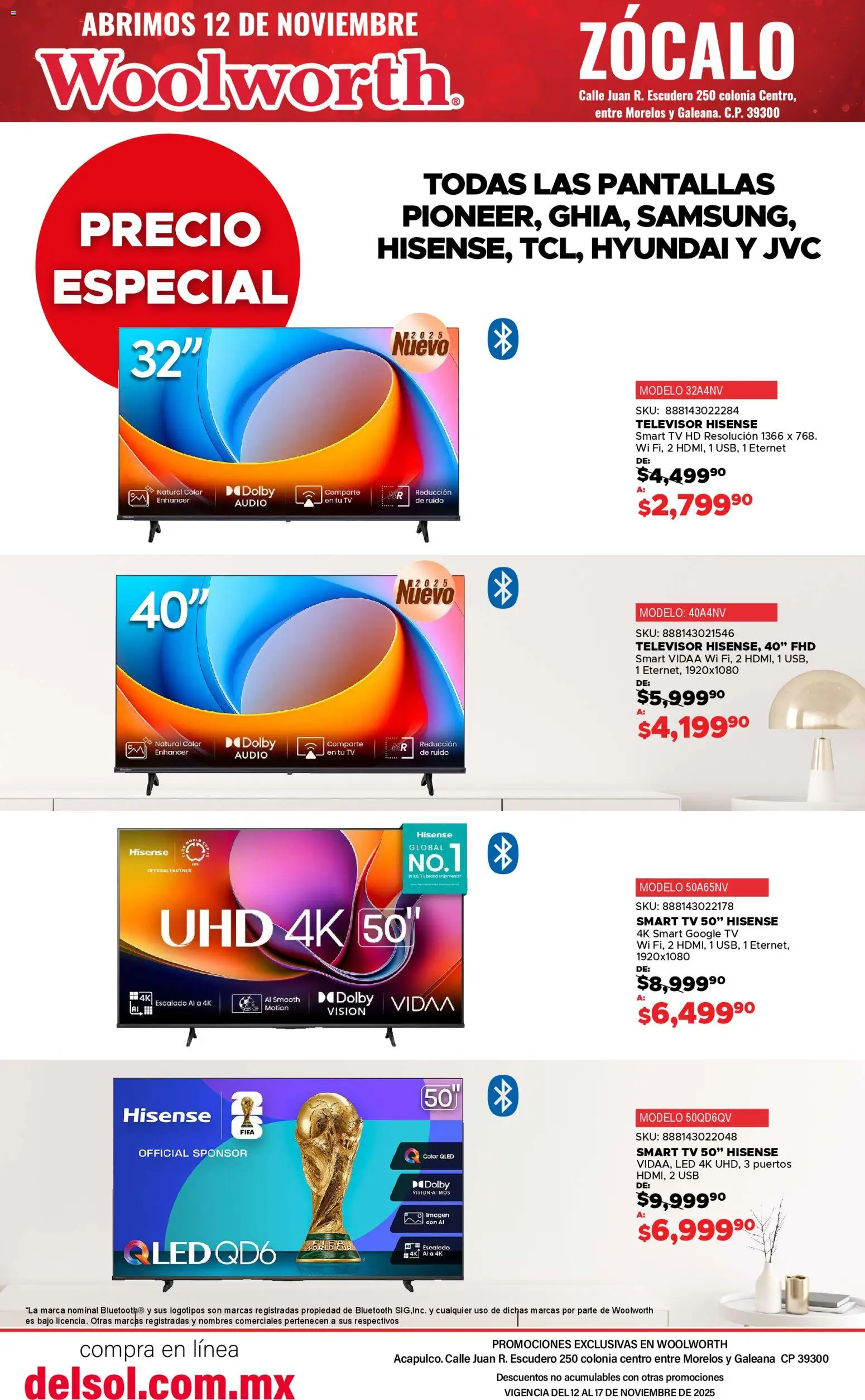 Nuevas ofertas de Del Sol y Woolworth válidas en toda la República Mexicana desde el 12.11.2025. ¡Encuentra las mejores ofertas en Del Sol y Woolworth catálogo Apertura Acapulco Centro 217! | Página: 16 | Productos: Usb, Pantallas, Audio, Televisor